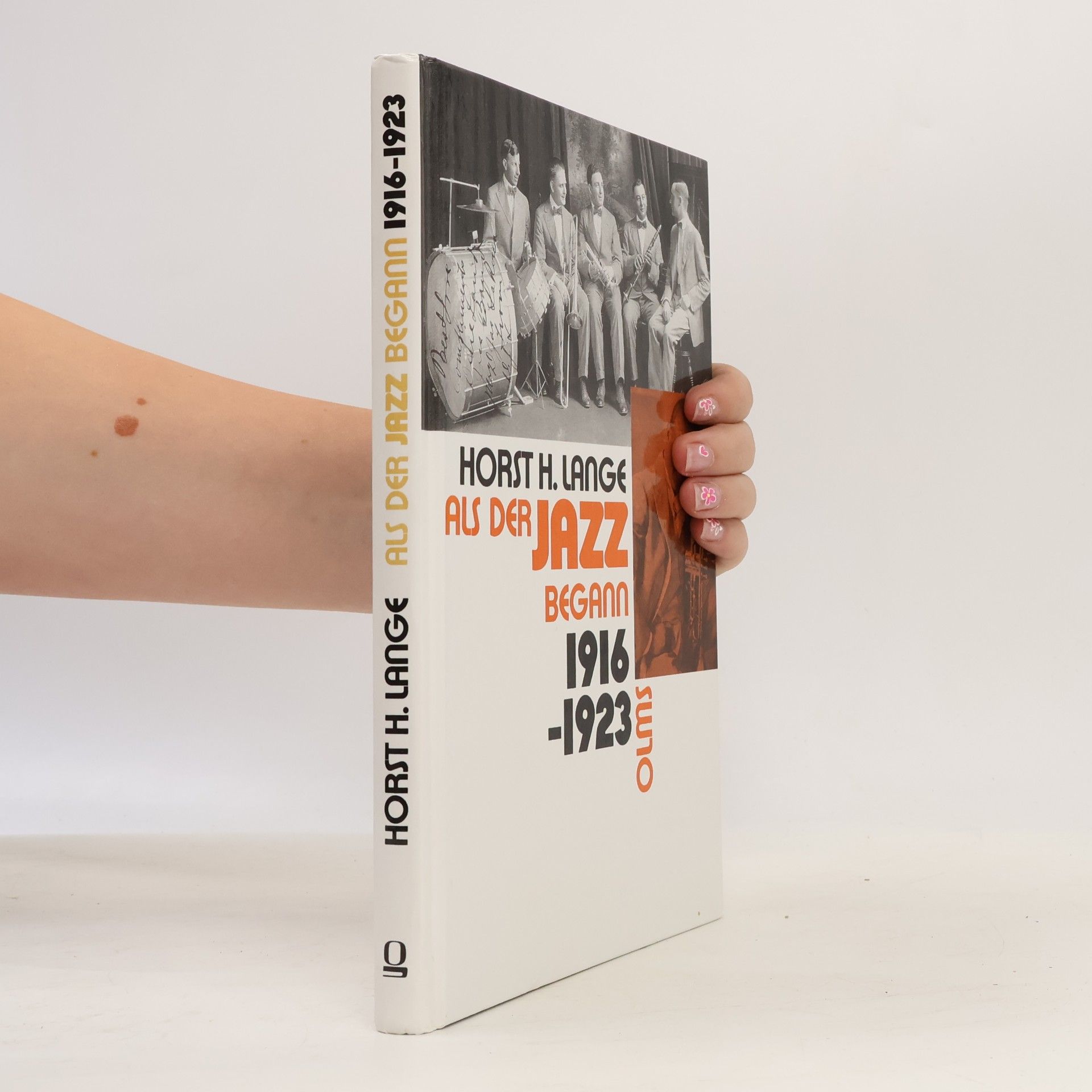 Horst H. Lange Als der Jazz begann 1916 - 1923