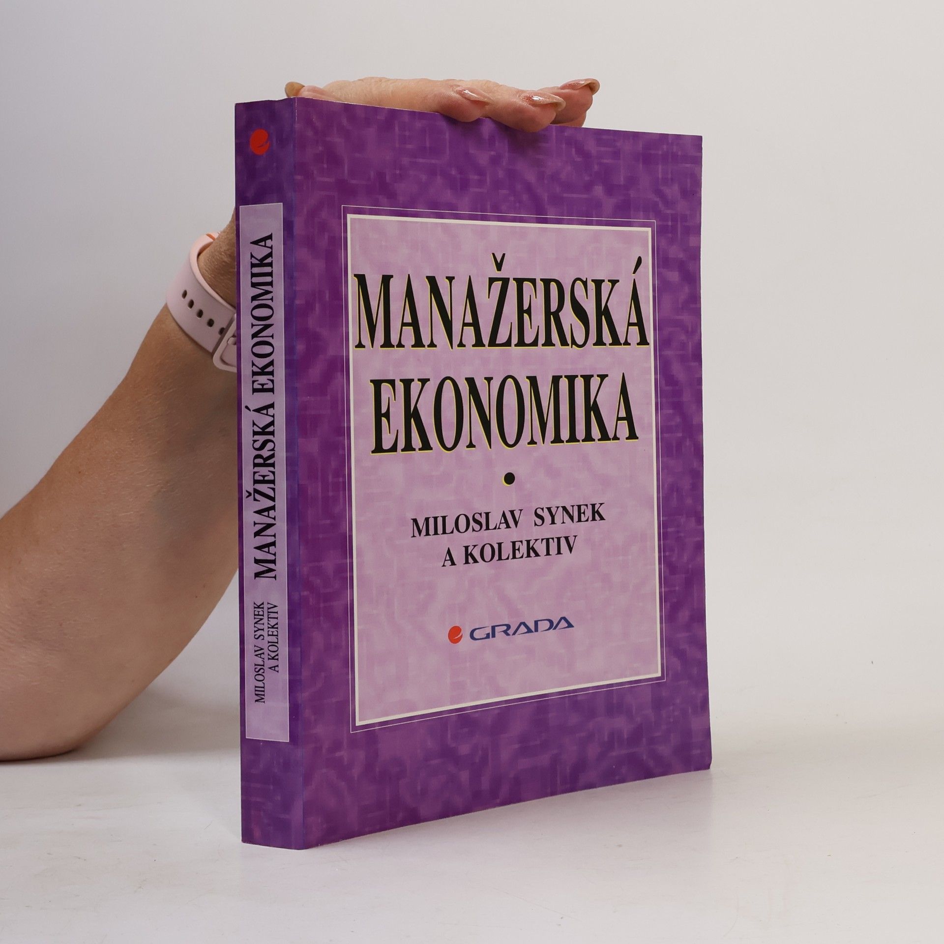 Miloslav Synek Manažerská ekonomika
