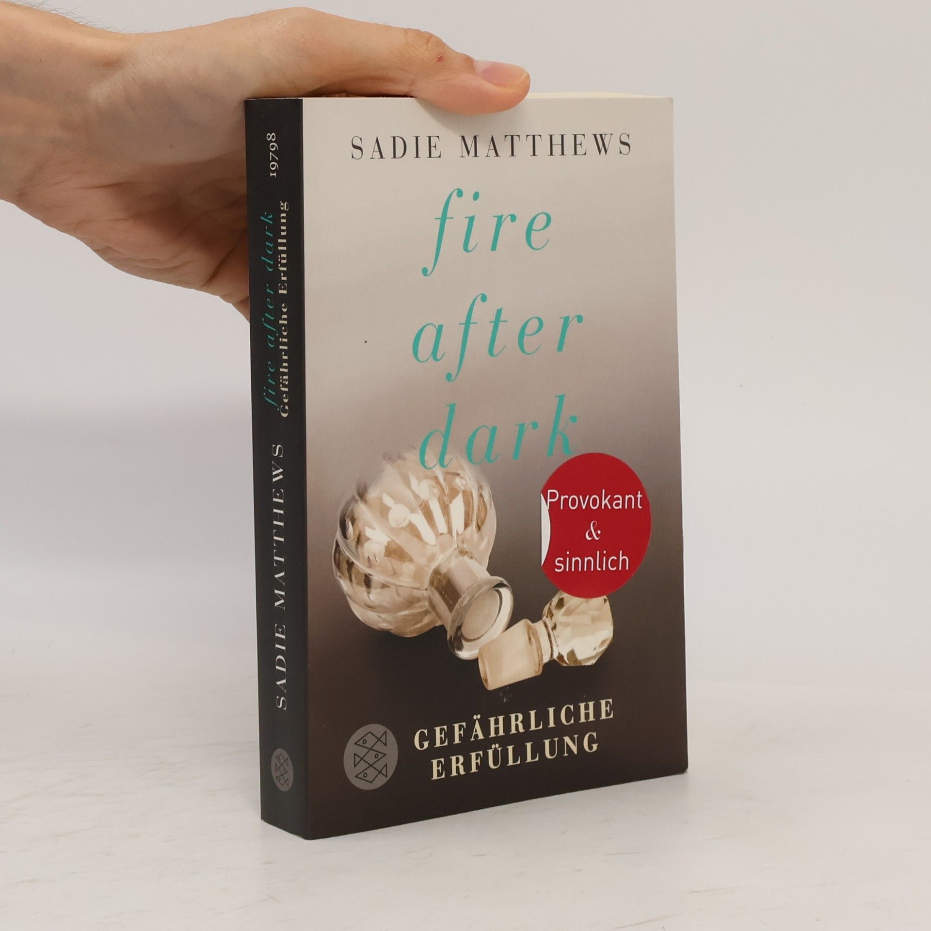 Sadie Matthews Fire after Dark - Gefährliche Erfüllung
