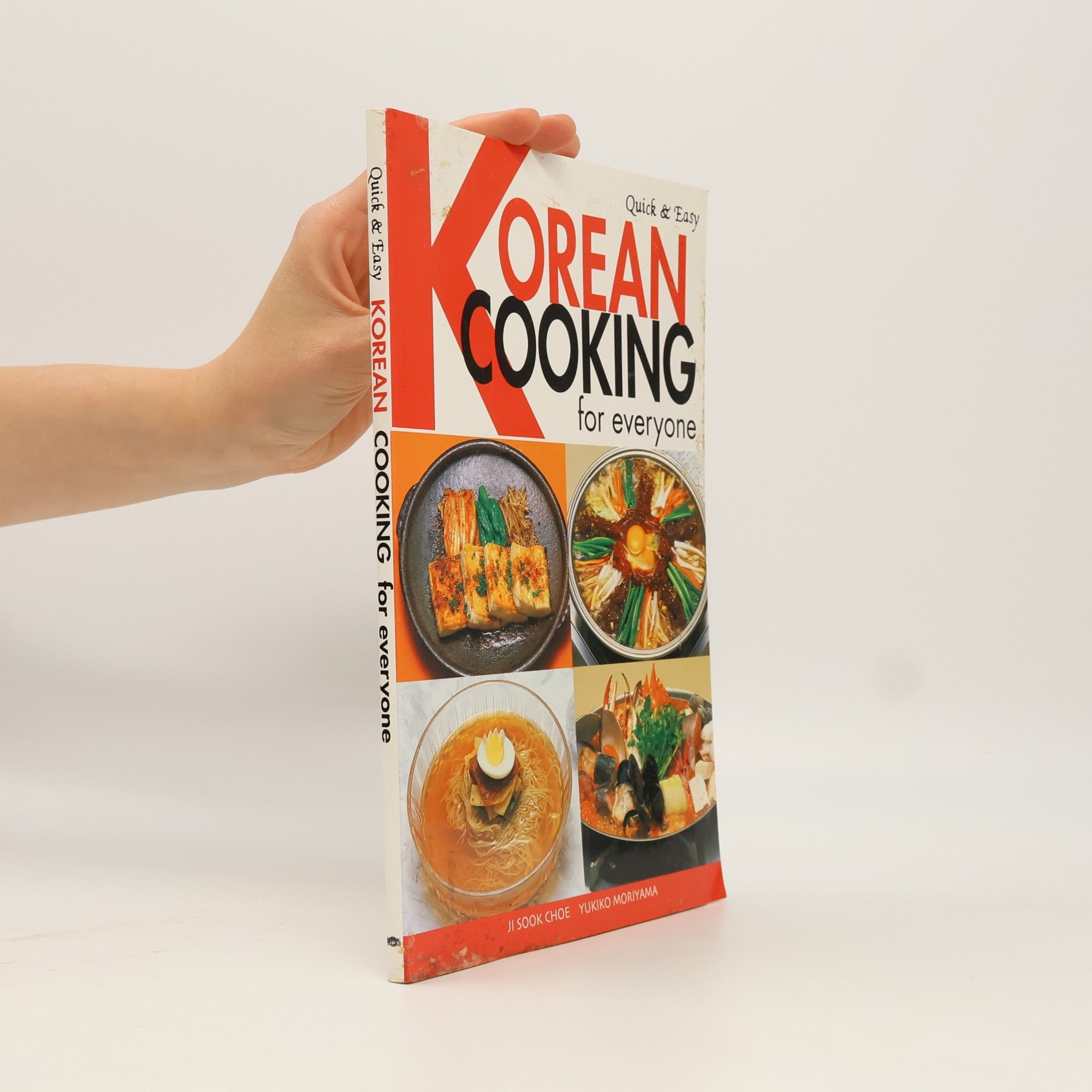 Ji Sook Choe Quick & Easy Korean Cooking for Everyone