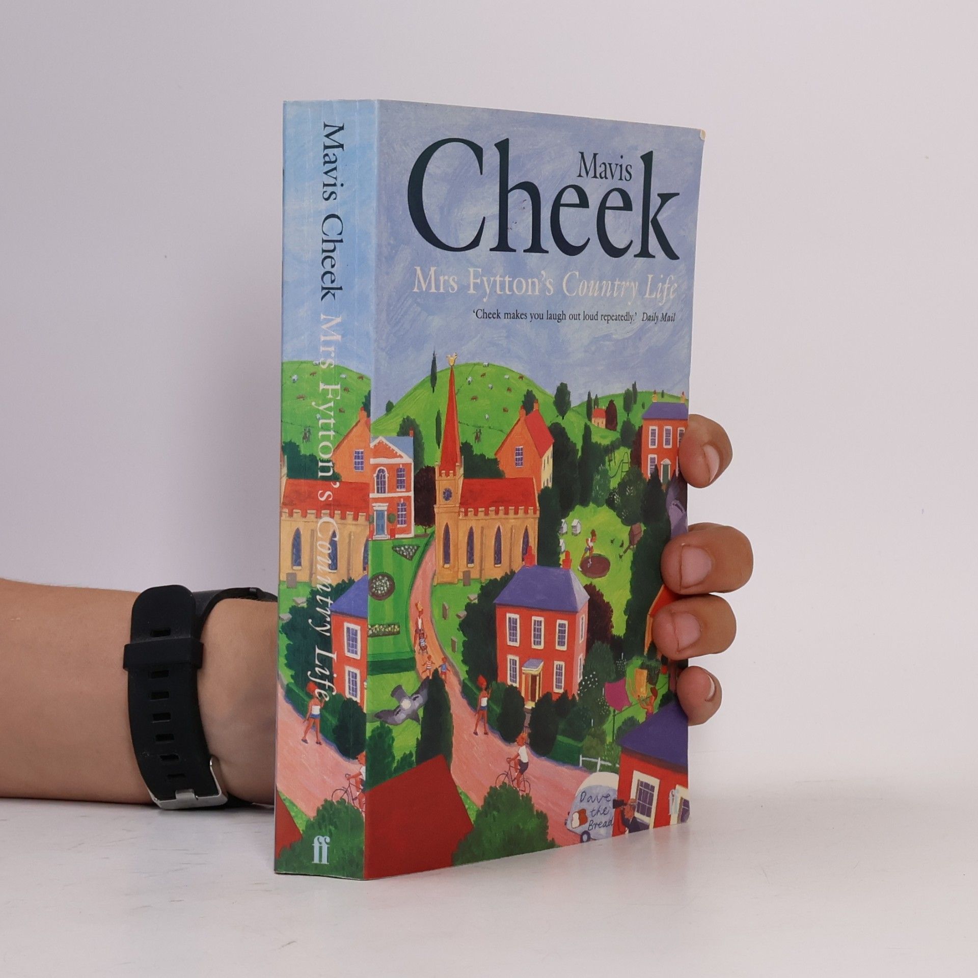 Mavis Cheek Mrs Fytton's country life
