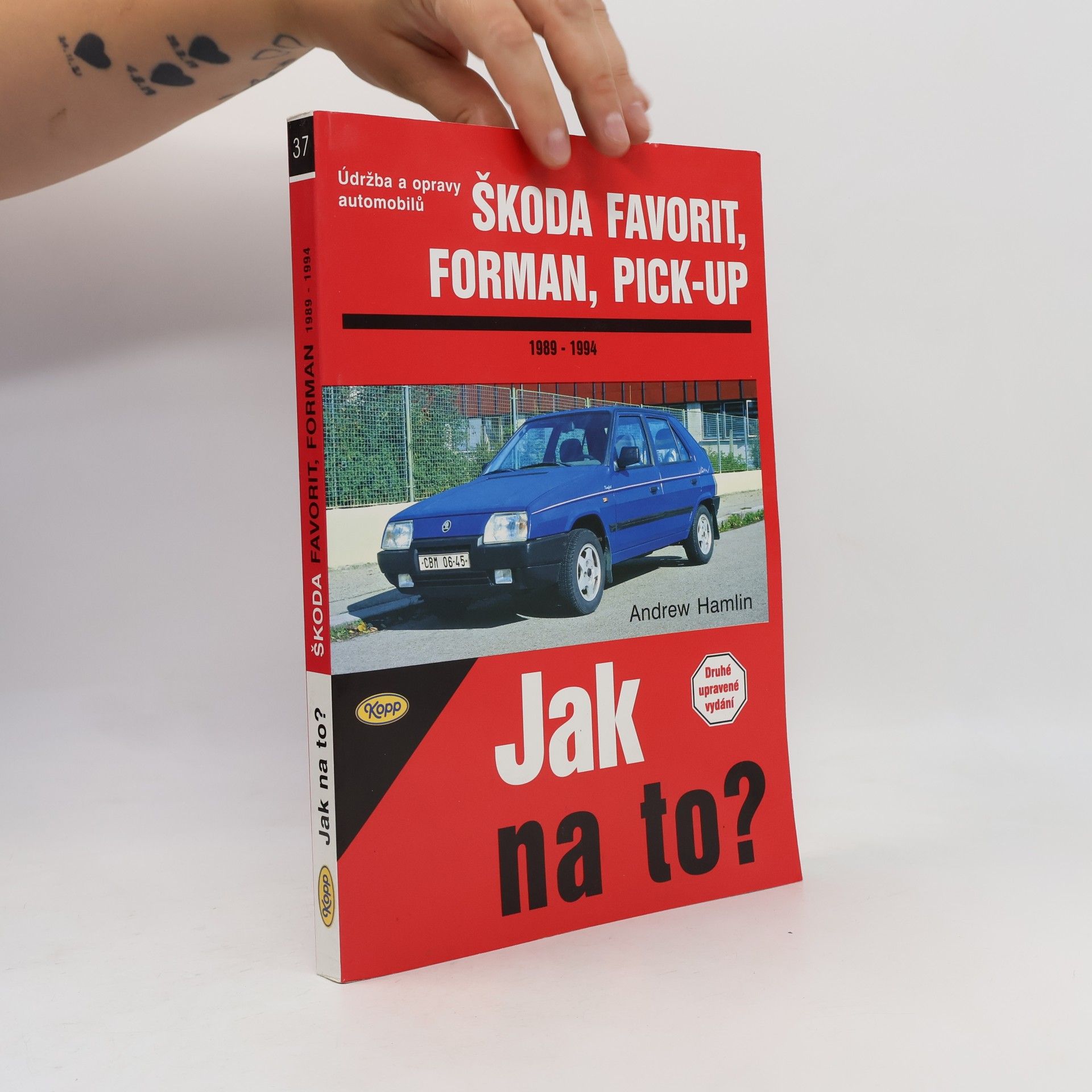 Andrew Hamlin Škoda Favorit, Forman, Pick-up 1989 - 1994 - Údržba a opravy automobilů