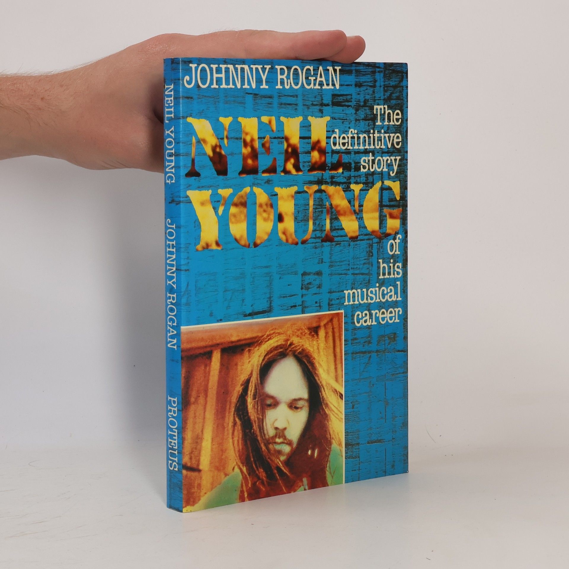 Johnny Rogan Neil Young