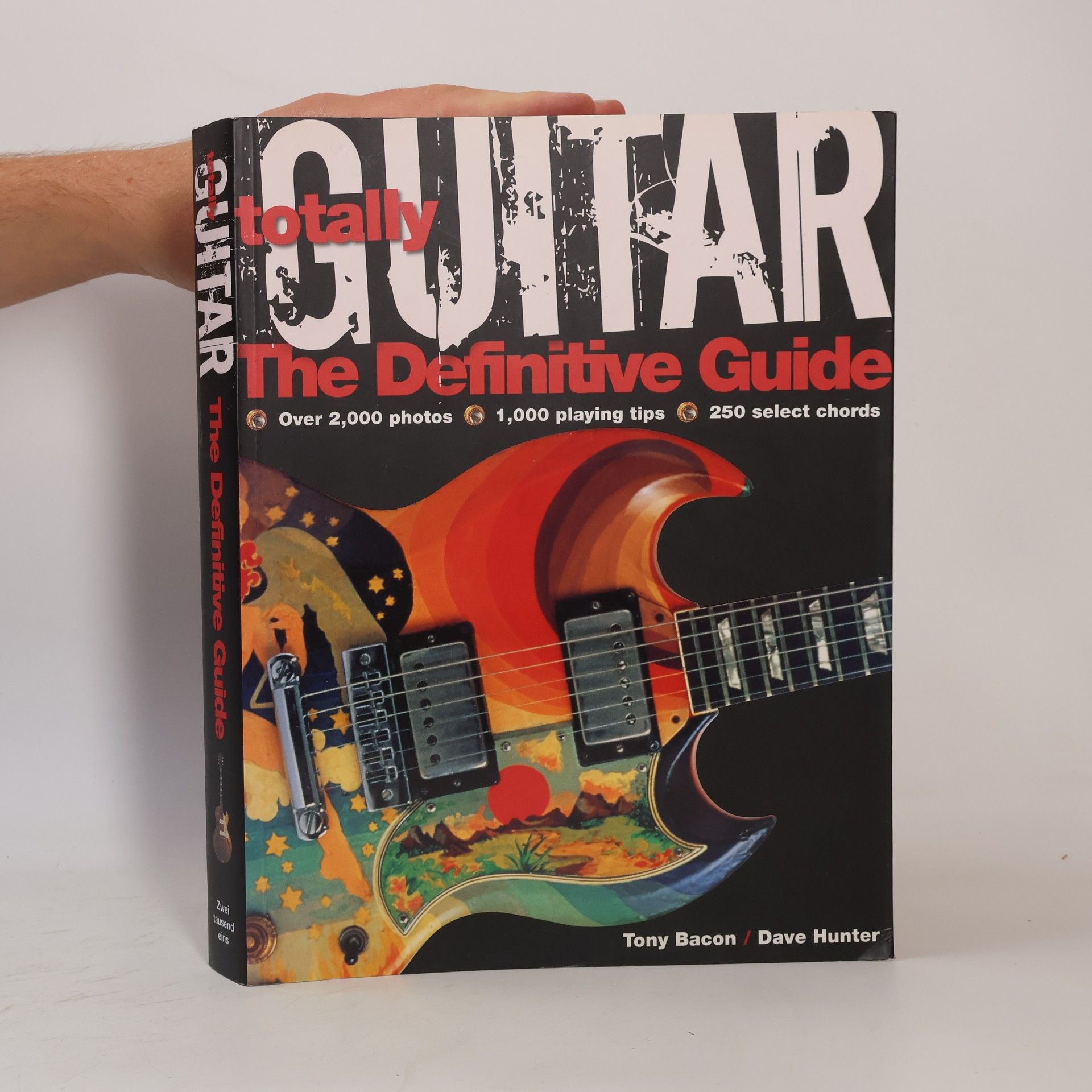 Tony Bacon Totally Guitar. The Definitive Guide
