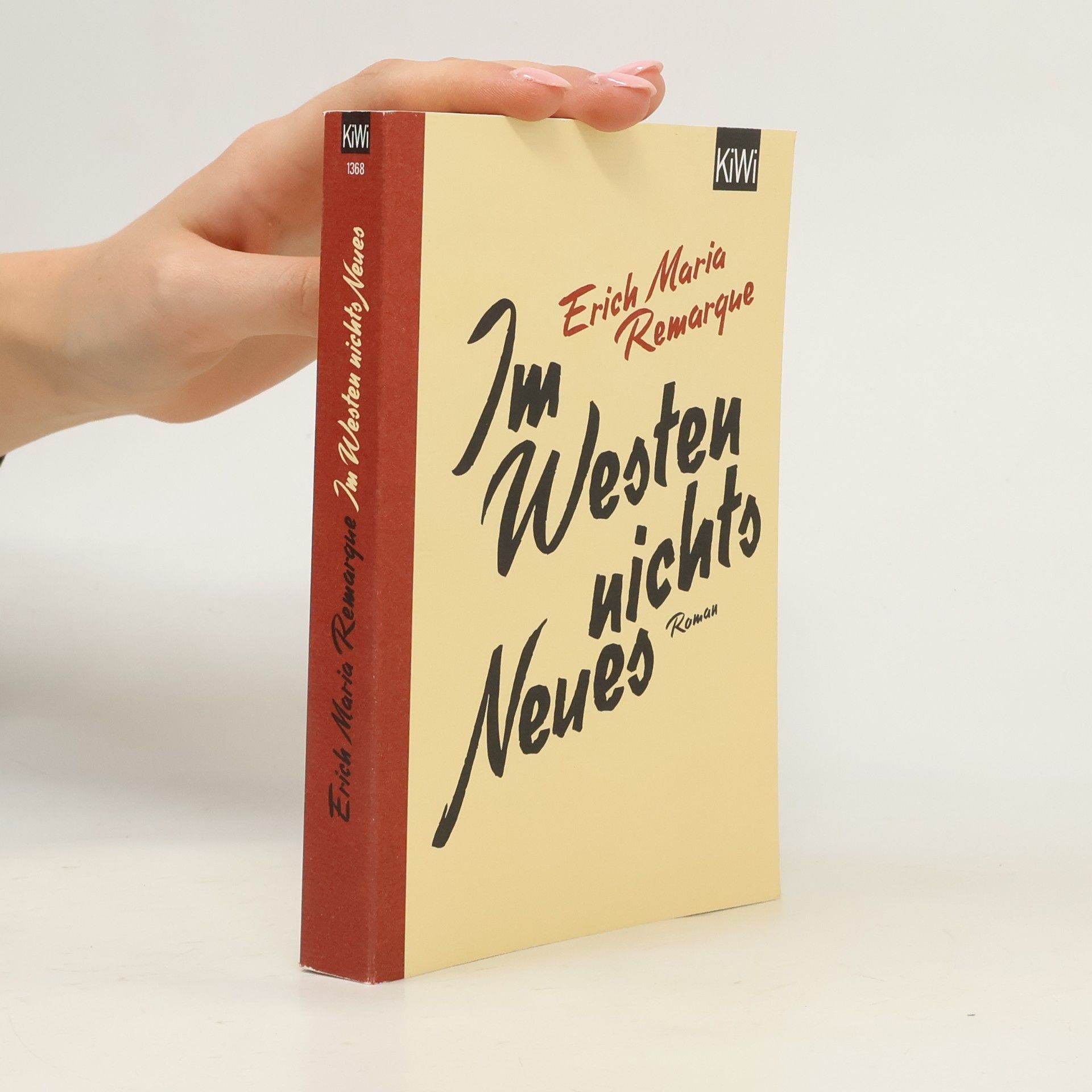 Erich Maria Remarque Im Westen nichts neues