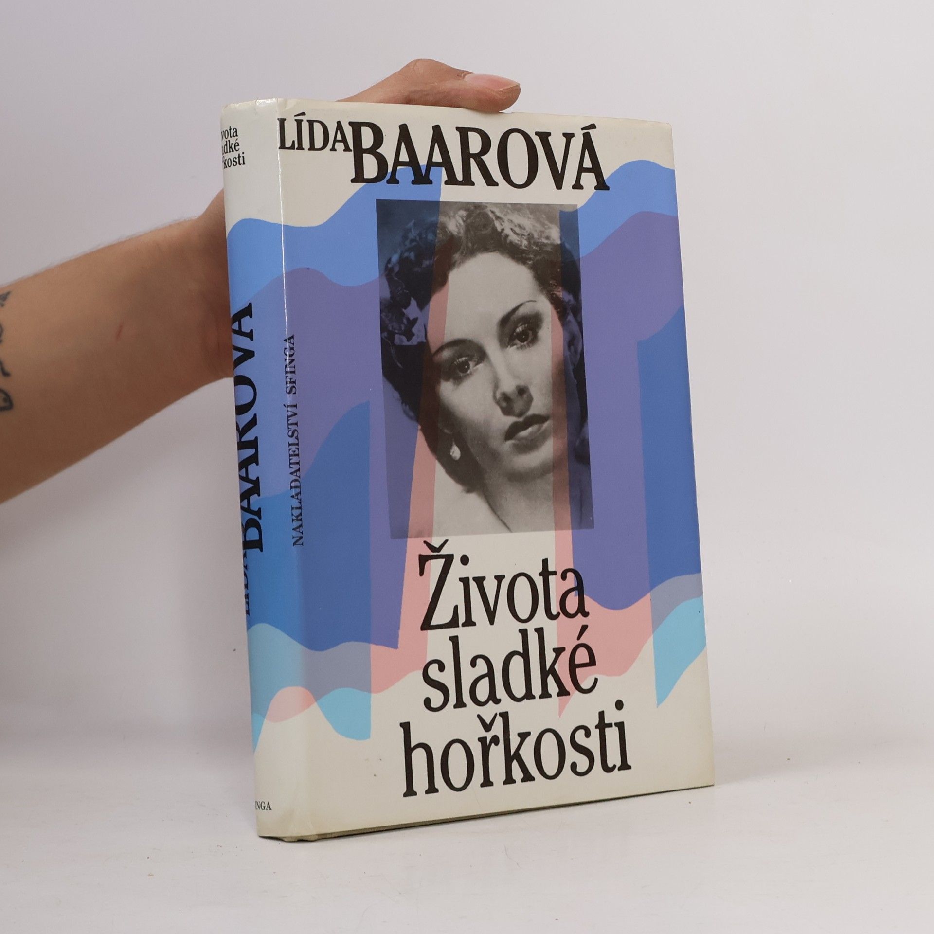 Lída Baarová Života sladké hořkosti