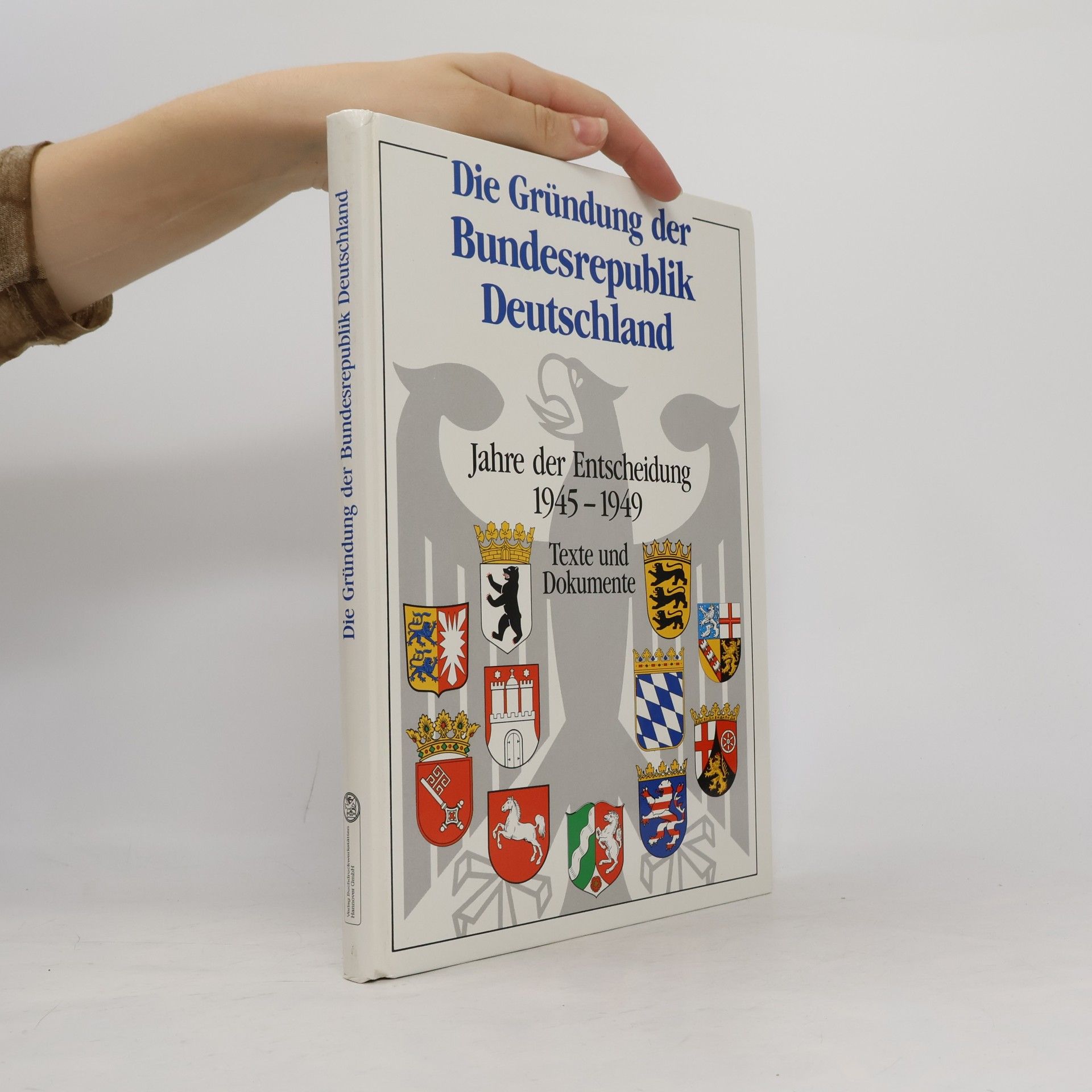 Die Gründung der Bundesrepublik Deutschland