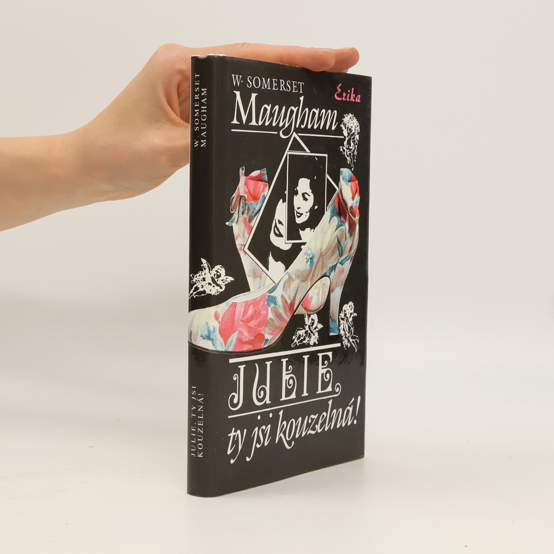 William Somerset Maugham Julie, ty jsi kouzelná!