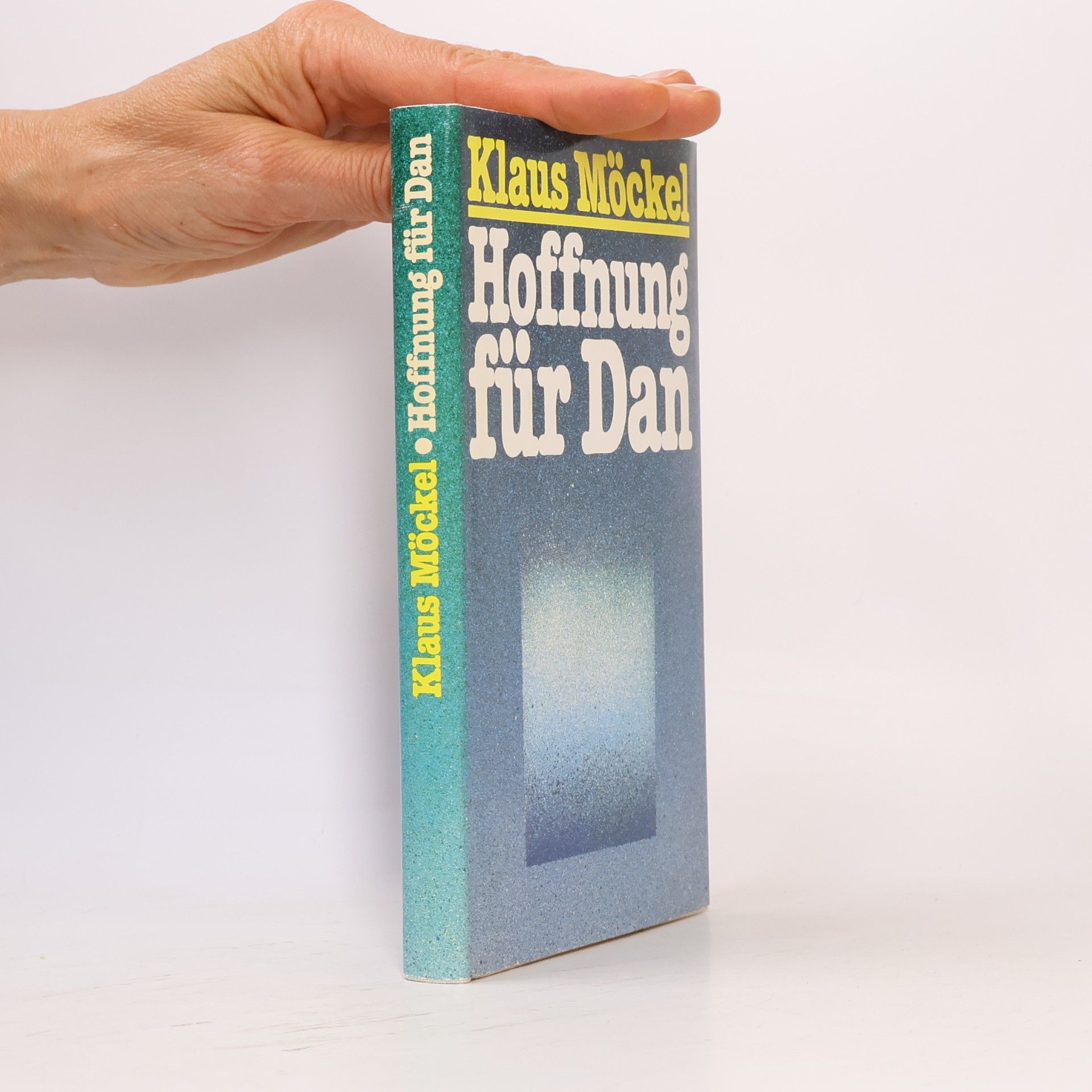 Klaus Möckel Hoffnung für Dan