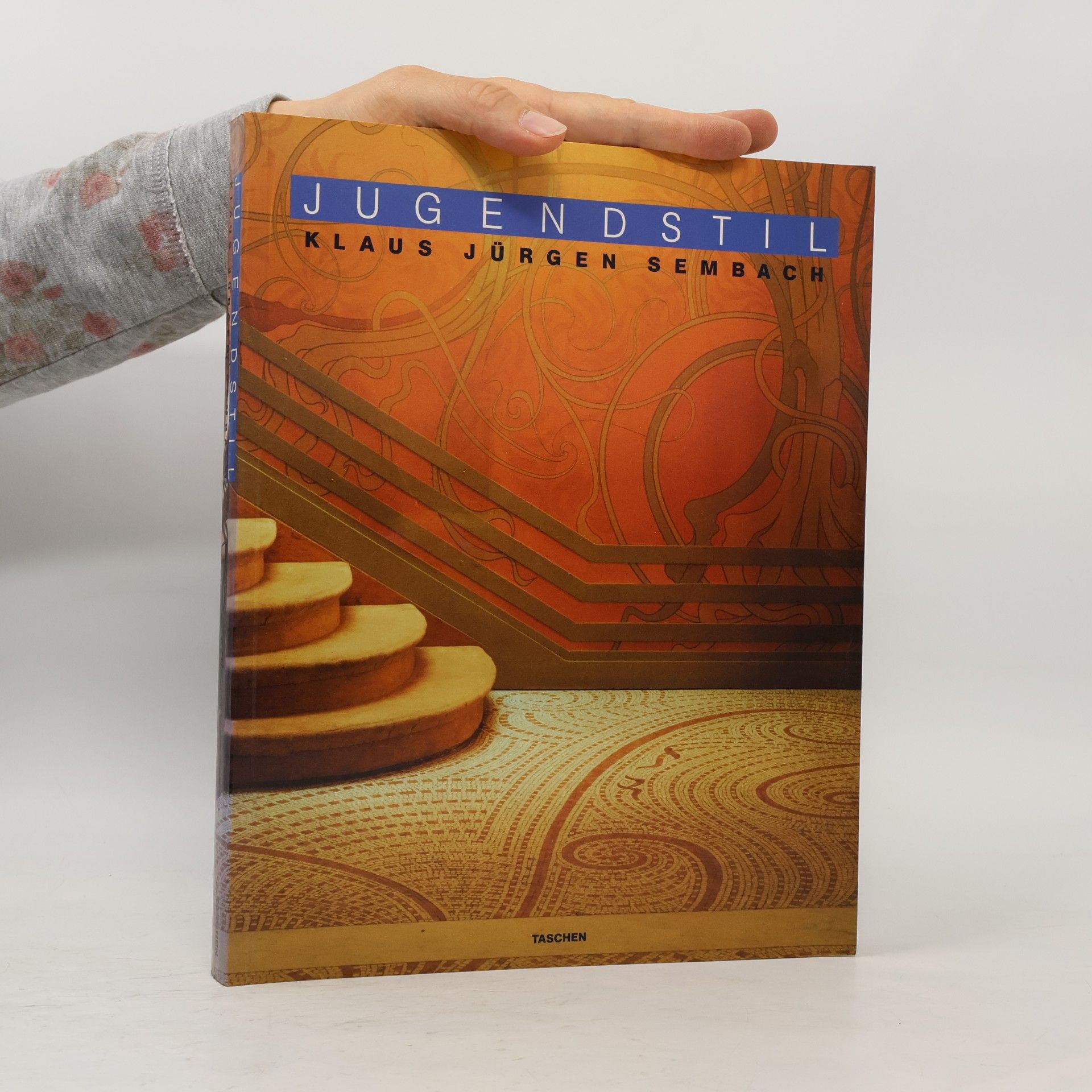 Klaus-Jürgen Sembach Jugendstil: Die Utopie der Versöhnung