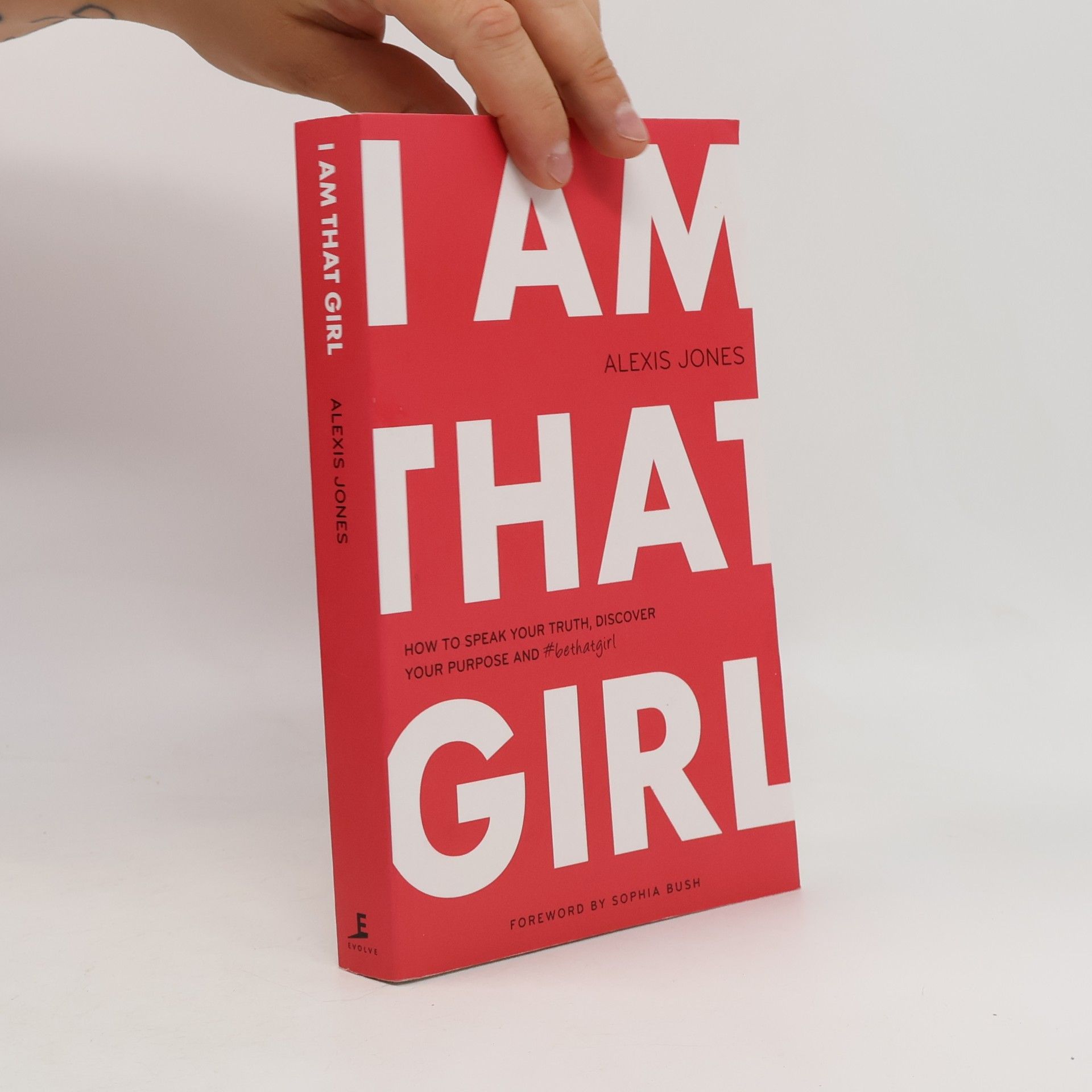 Alexis Jones I Am That Girl
