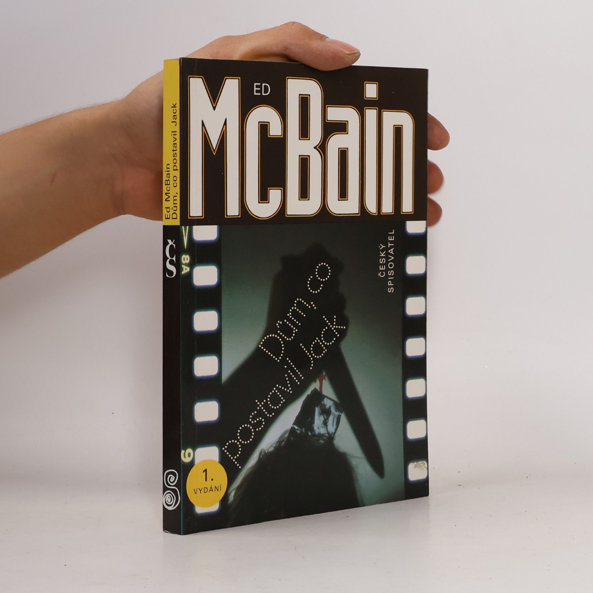 Ed McBain Dům, co postavil Jack