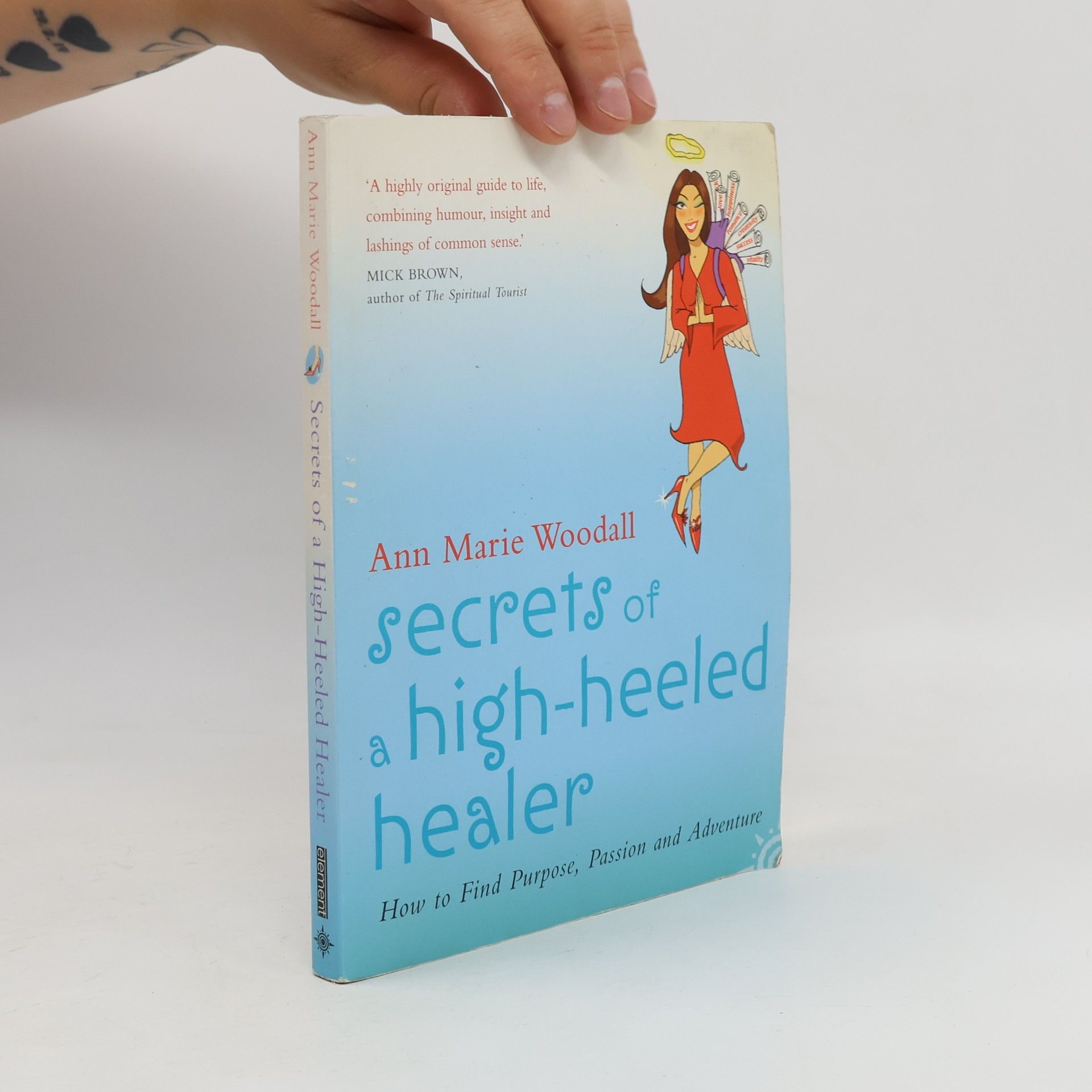 Ann Marie Woodall Secrets of a High-Heeled Healer