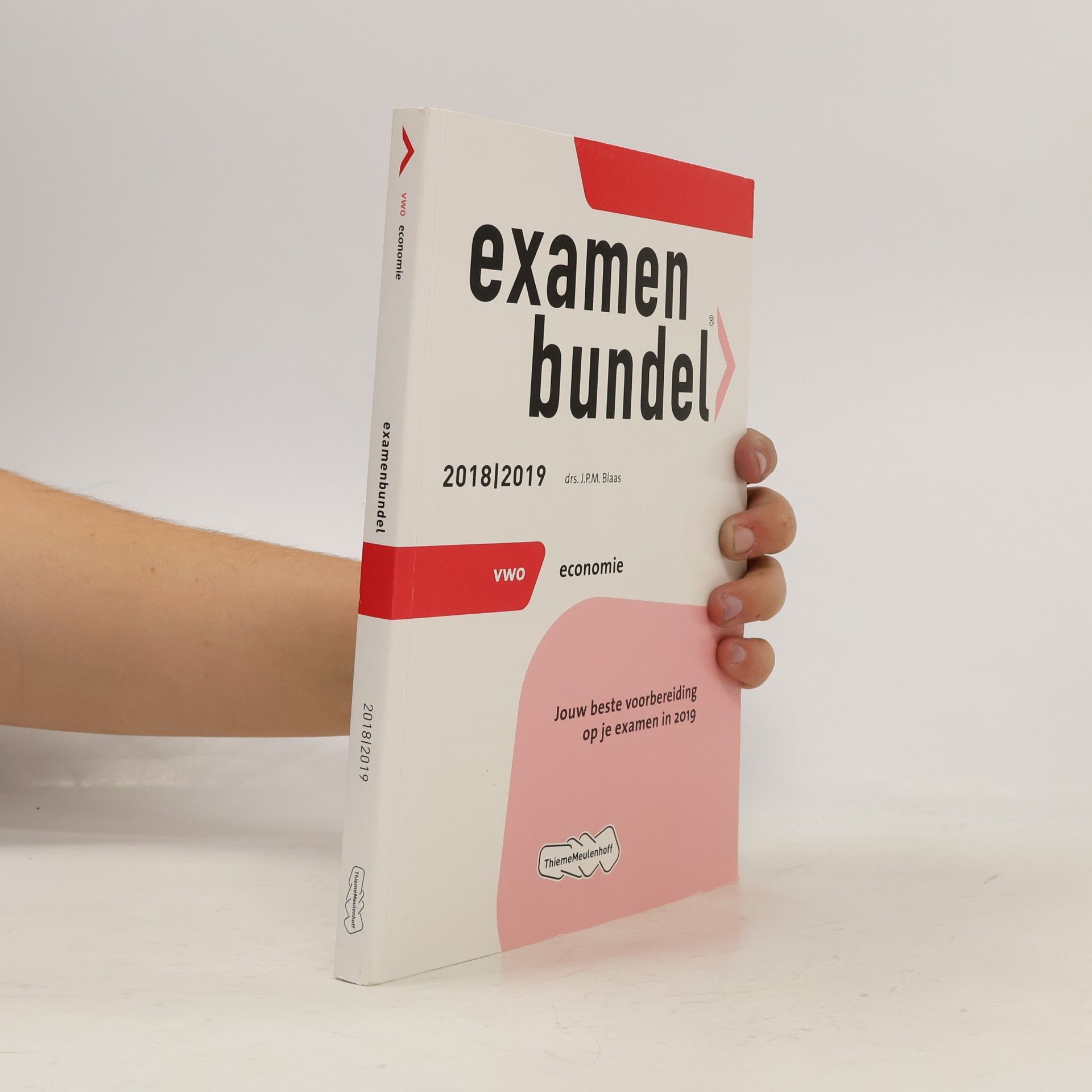 J.P.M. Blaas Examenbundel vwo economie 2018/2019