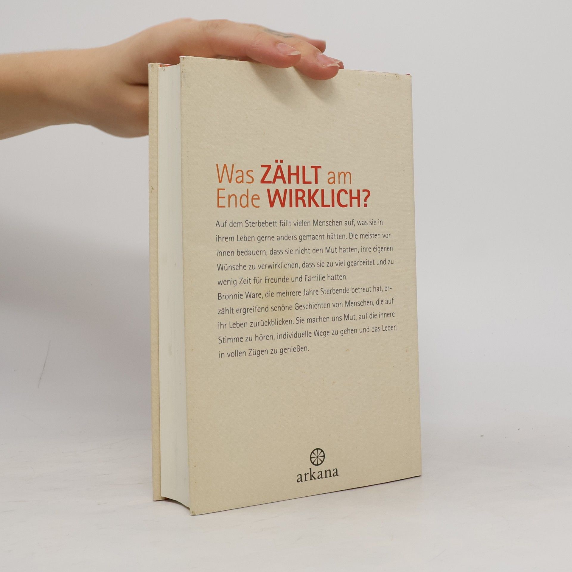 Bronnie Ware 5 Dinge, die Sterbende am meisten bereuen