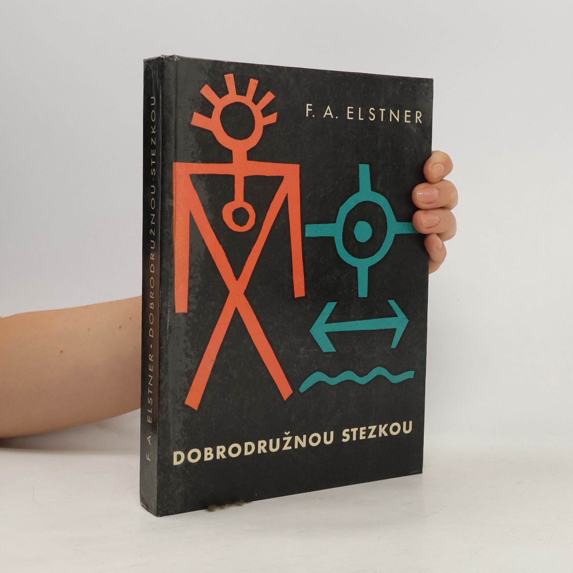 František Alexander Elstner Dobrodružnou stezkou