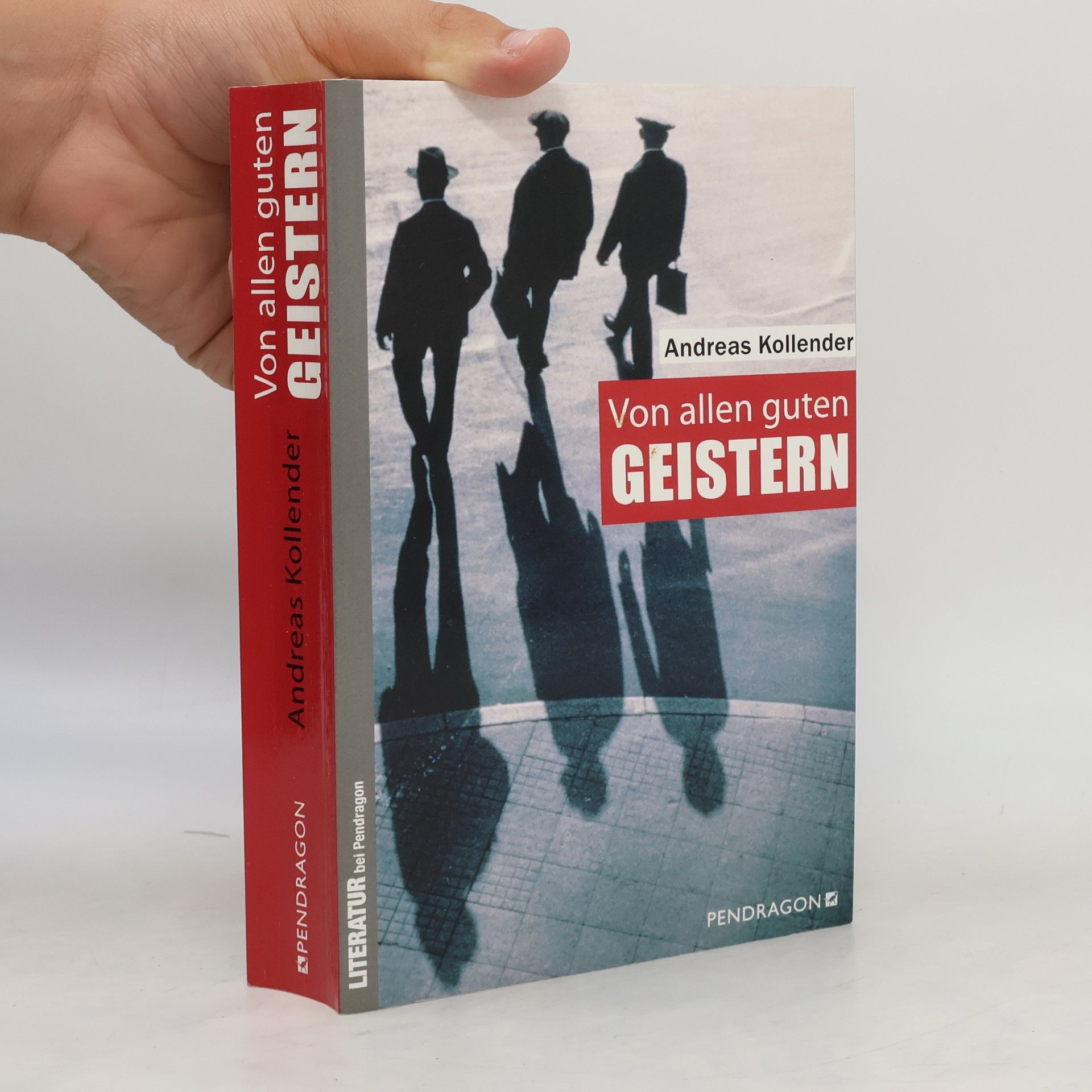 Andreas Kollender Von allen guten Geistern