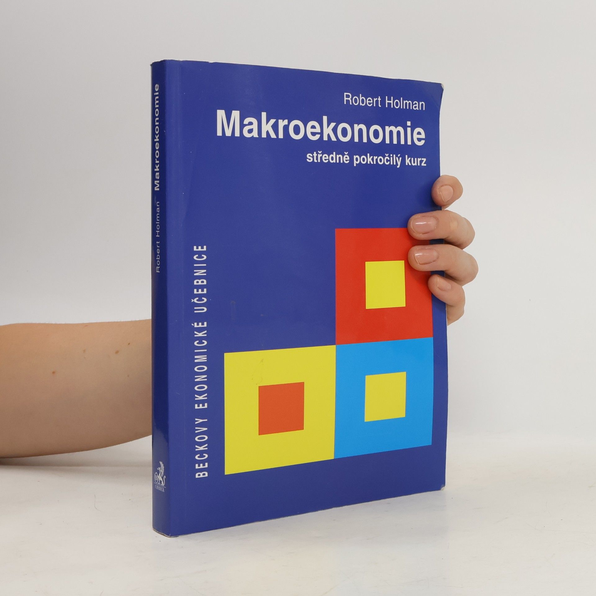 Robert Holman Makroekonomie. Středně pokročilý kurz