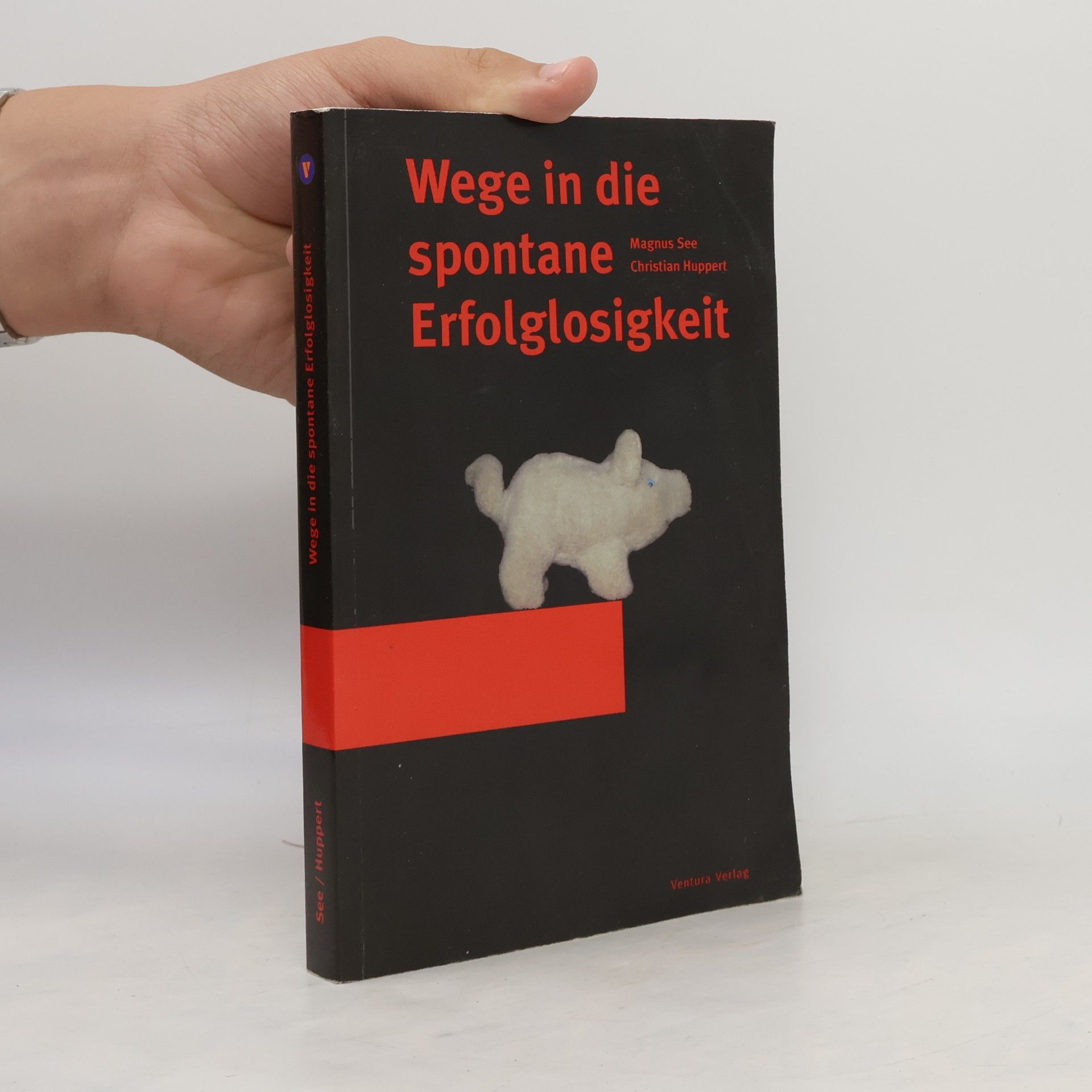 Magnus See Wege in die spontane Erfolglosigkeit