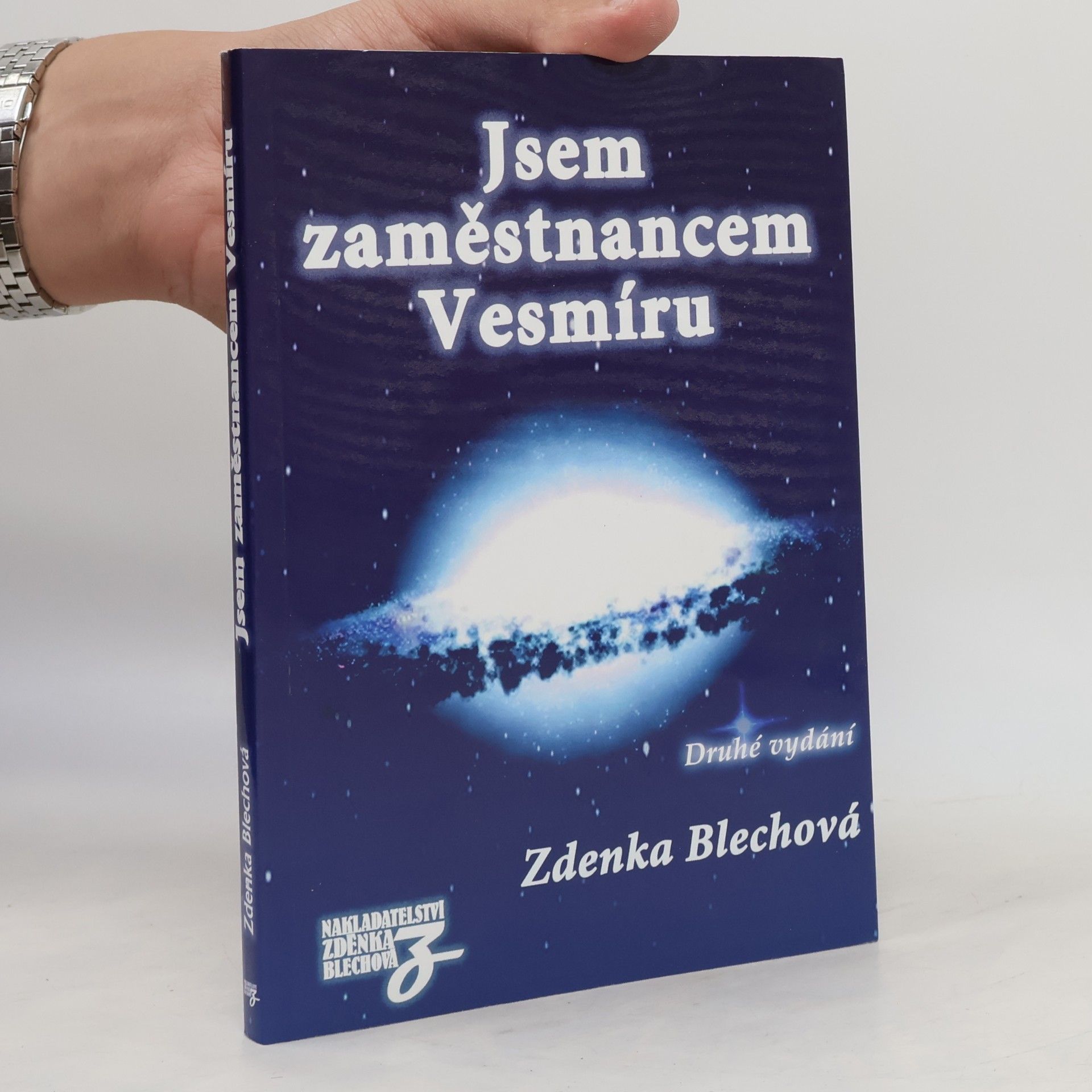Zdenka Blechová Jsem zaměstnancem Vesmíru
