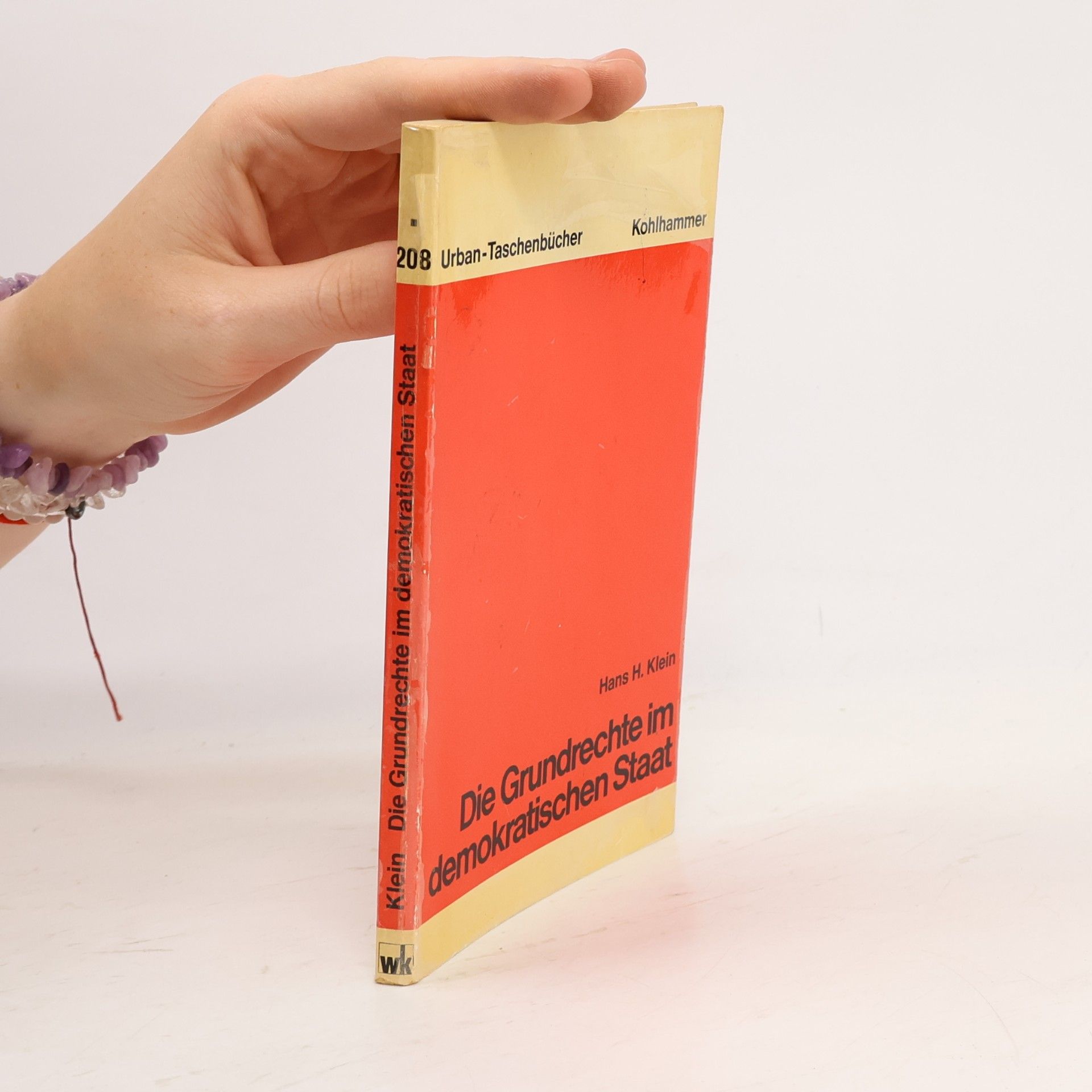 Hans Hugo Klein Urban-Taschenbücher - 208: Die Grundrechte im demokratischen Staat