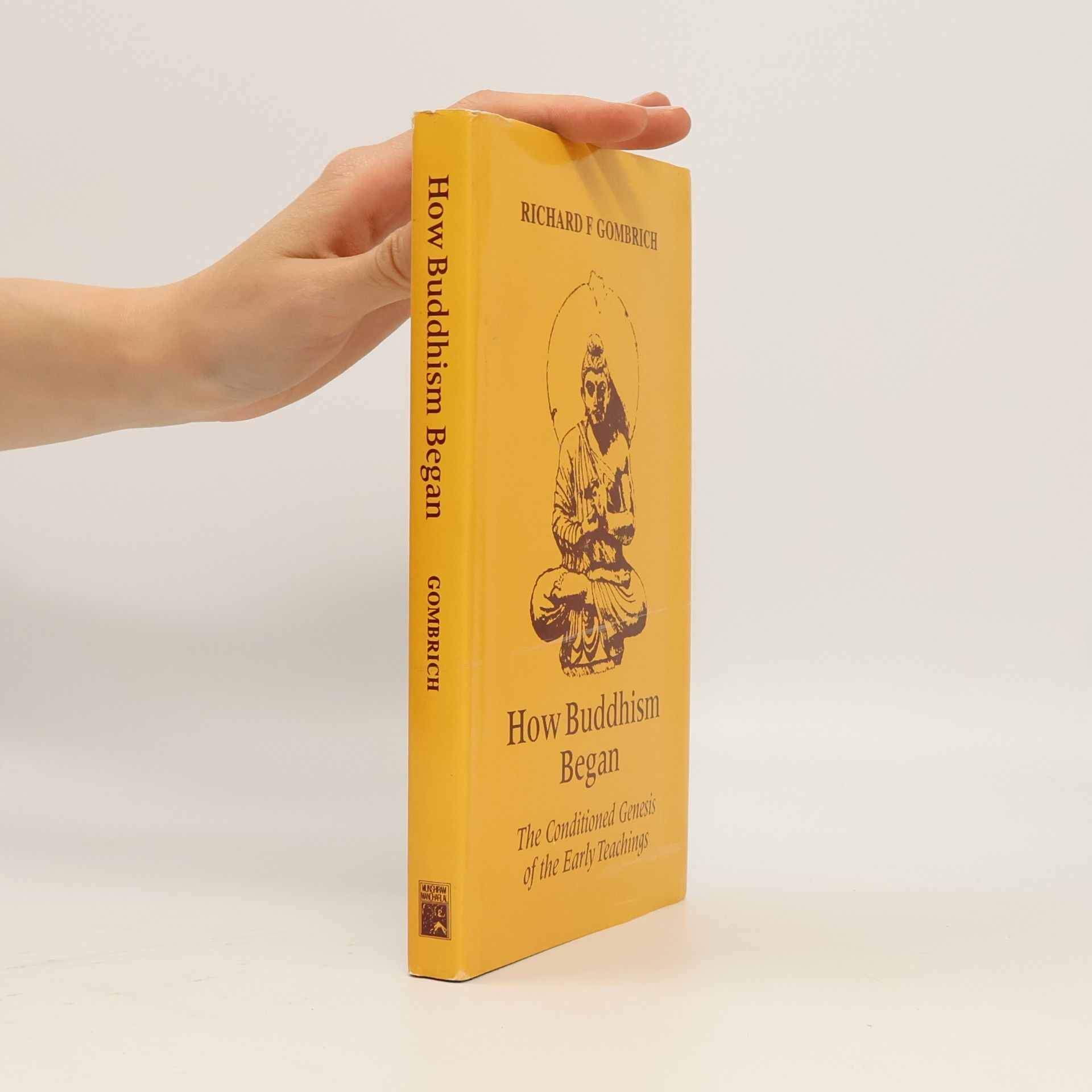 Richard F. Gombrich How Buddhism Began