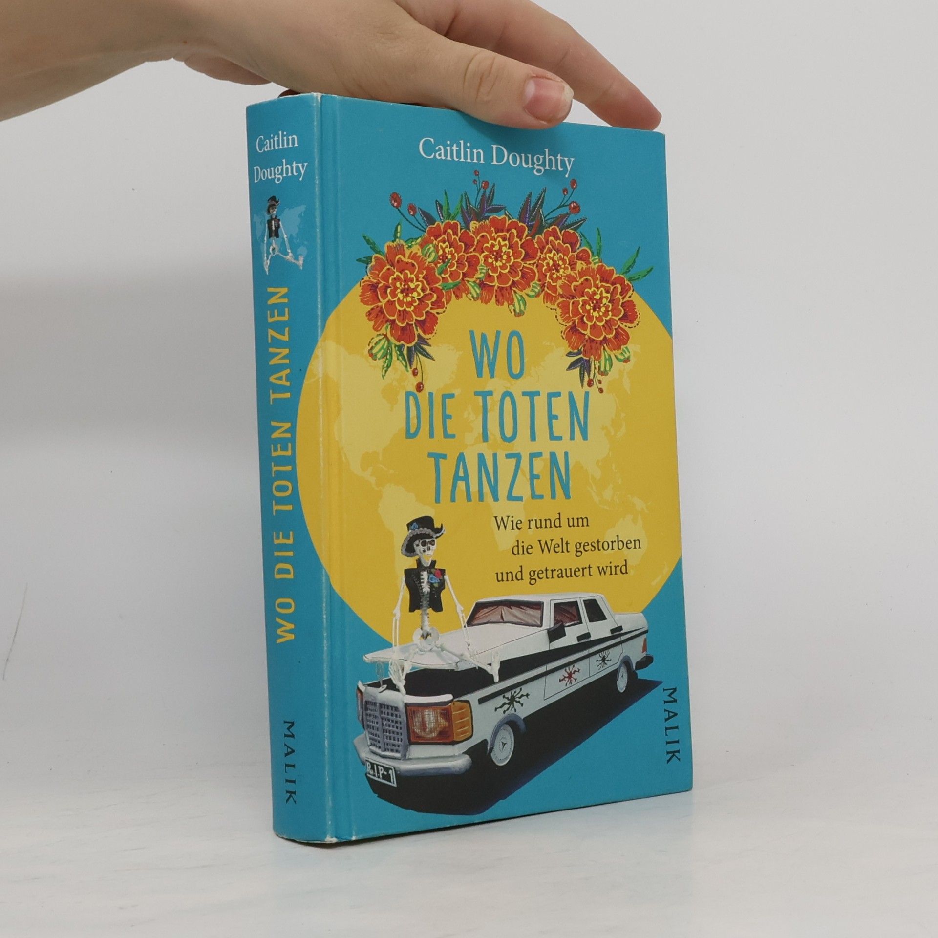 Caitlin Doughty Wo die Toten tanzen