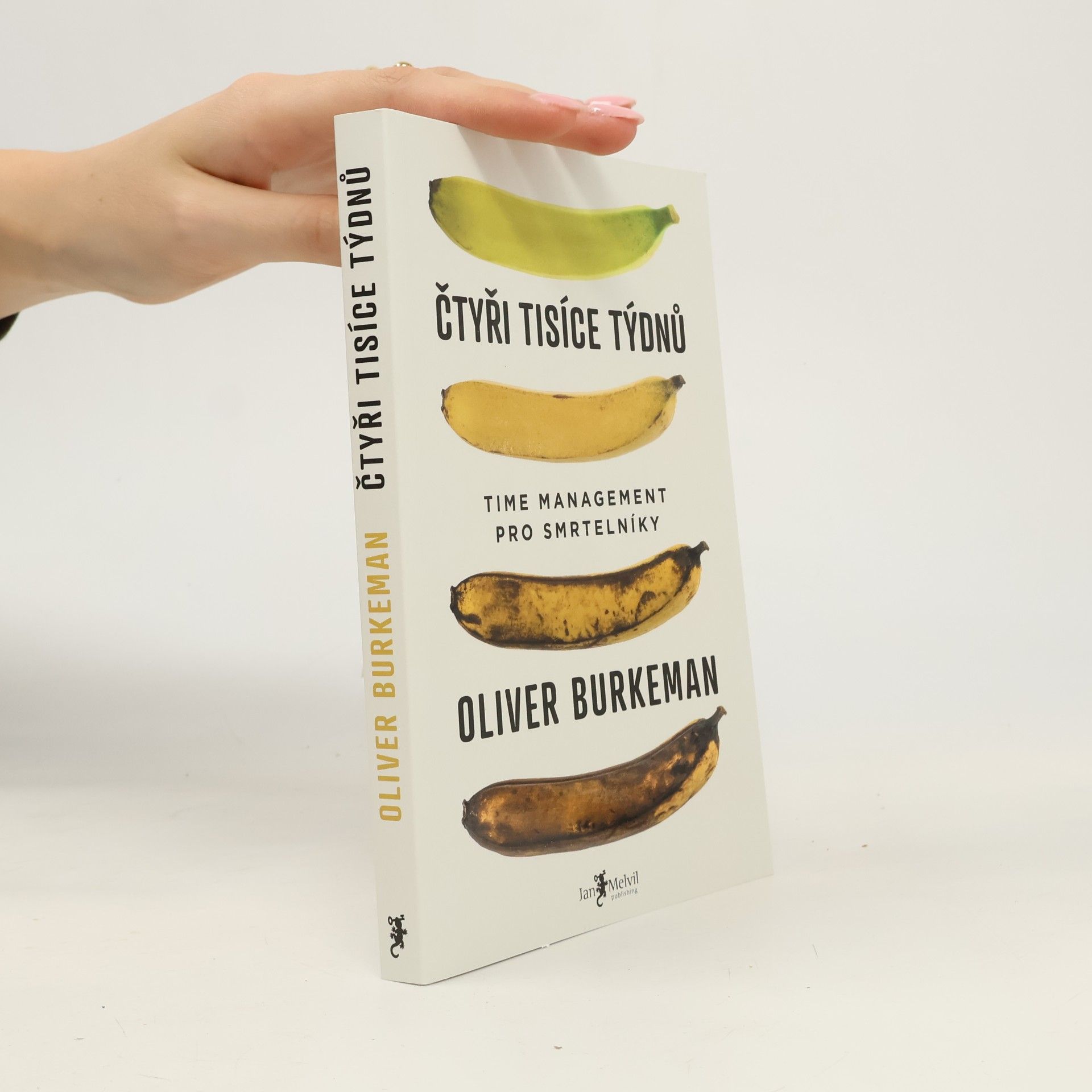 Oliver Burkeman Čtyři tisíce týdnů
