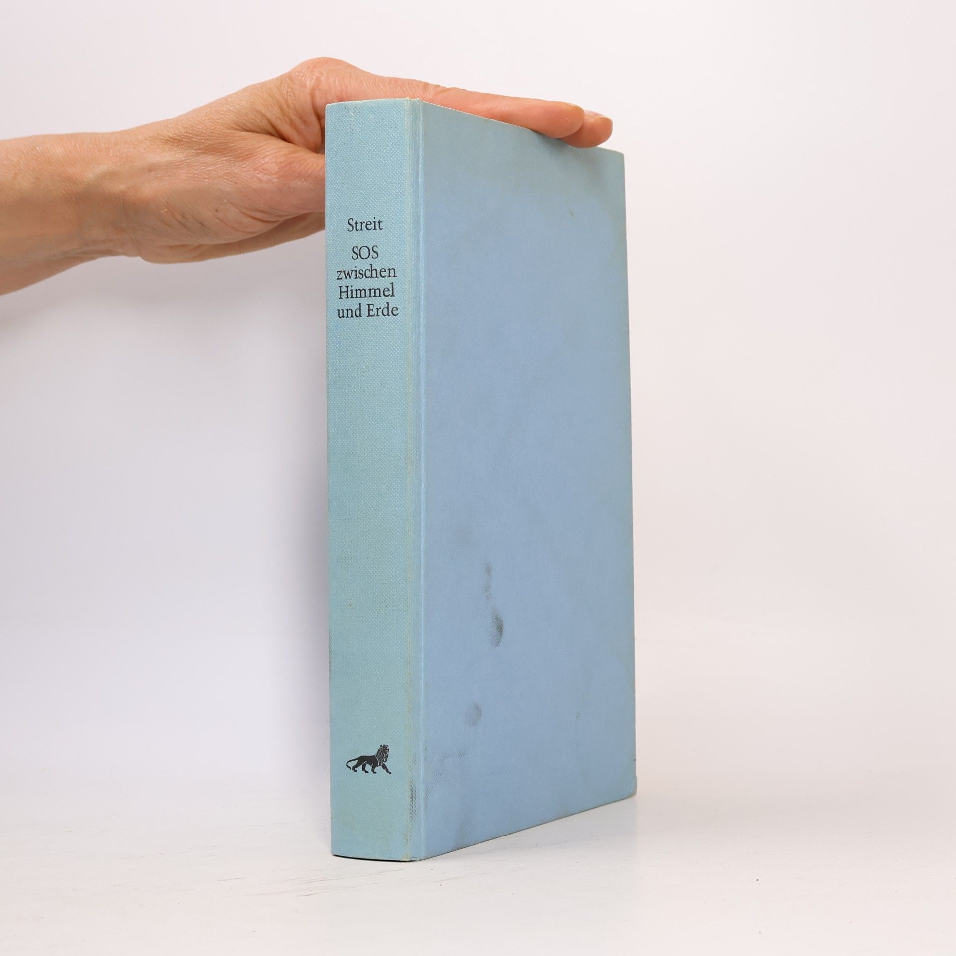 Kurt W. Streit SOS zwischen Himmel und Erde