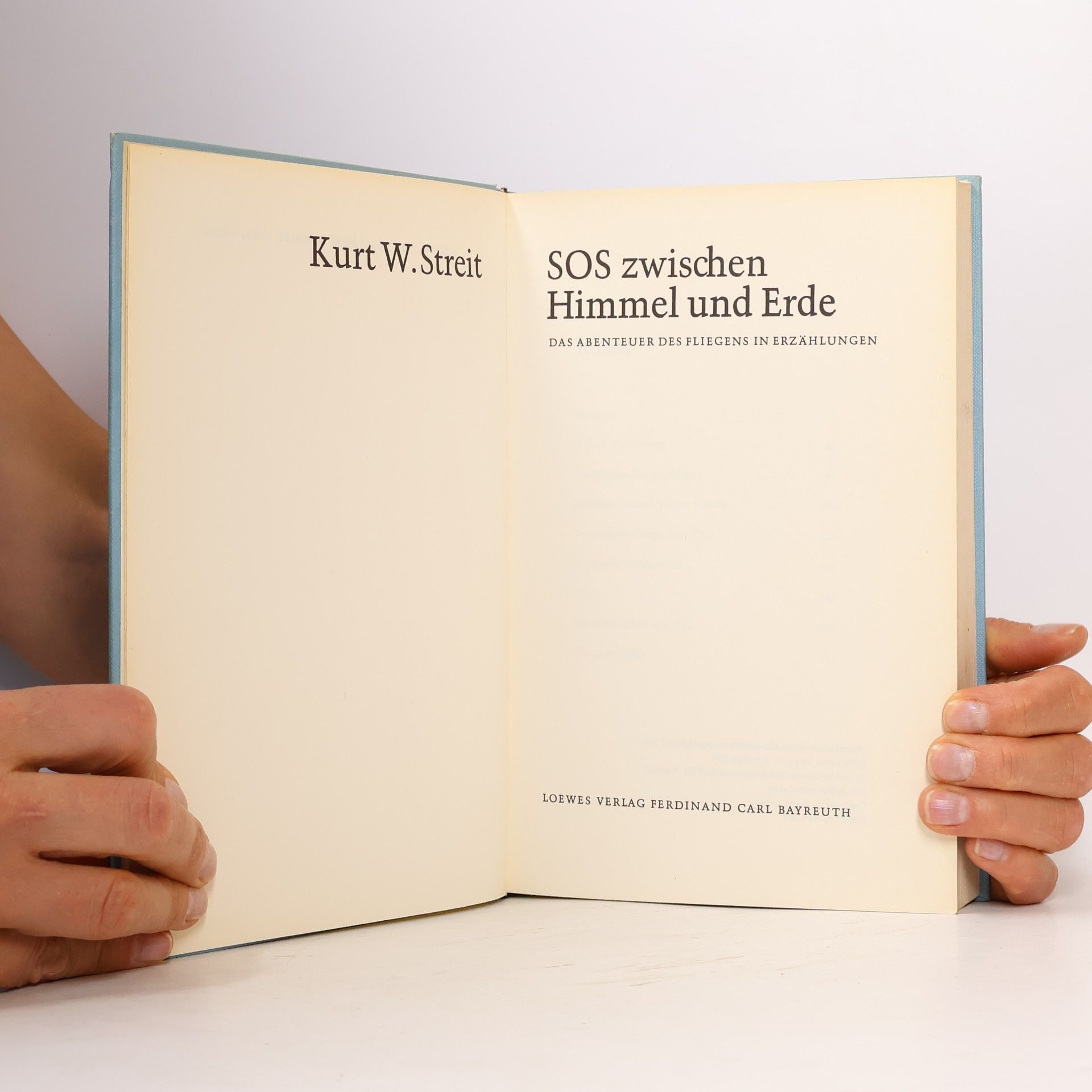Kurt W. Streit SOS zwischen Himmel und Erde