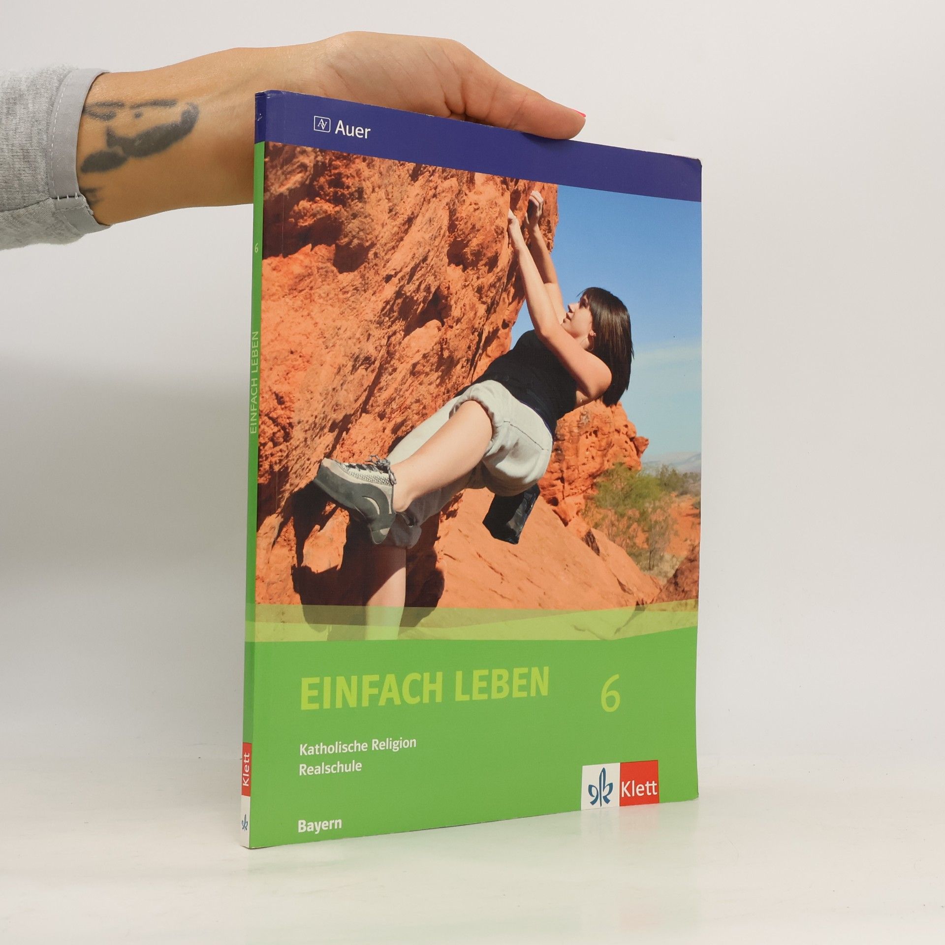 AA.VV. Einfach Leben 6. Ausgabe Bayern Realschule: Schülerbuch Klasse 6 (Einfach Leben. Ausgabe für Bayern Realschule ab 2007)