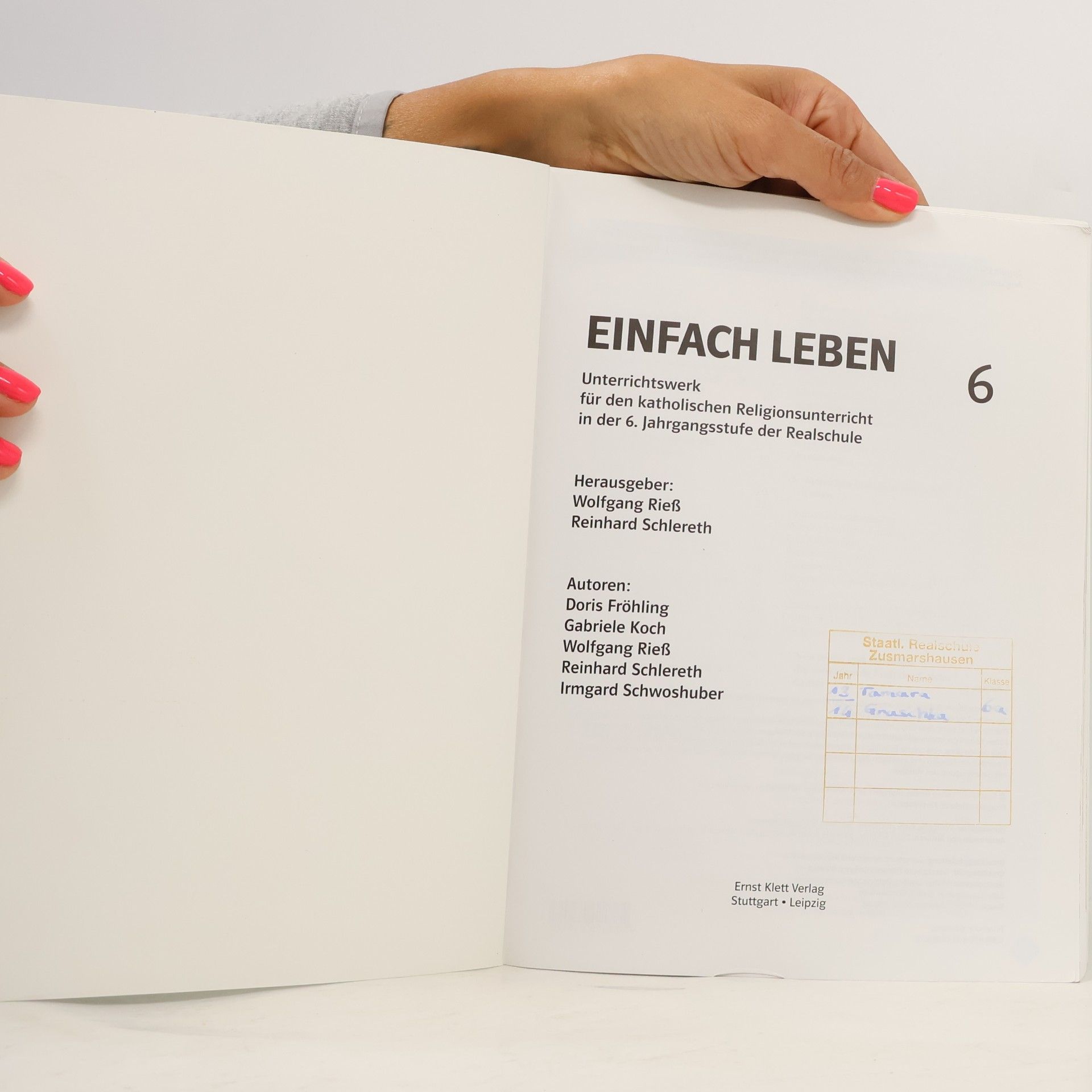Einfach Leben 6. Ausgabe Bayern Realschule: Schülerbuch Klasse 6 (Einfach Leben. Ausgabe für Bayern Realschule ab 2007)