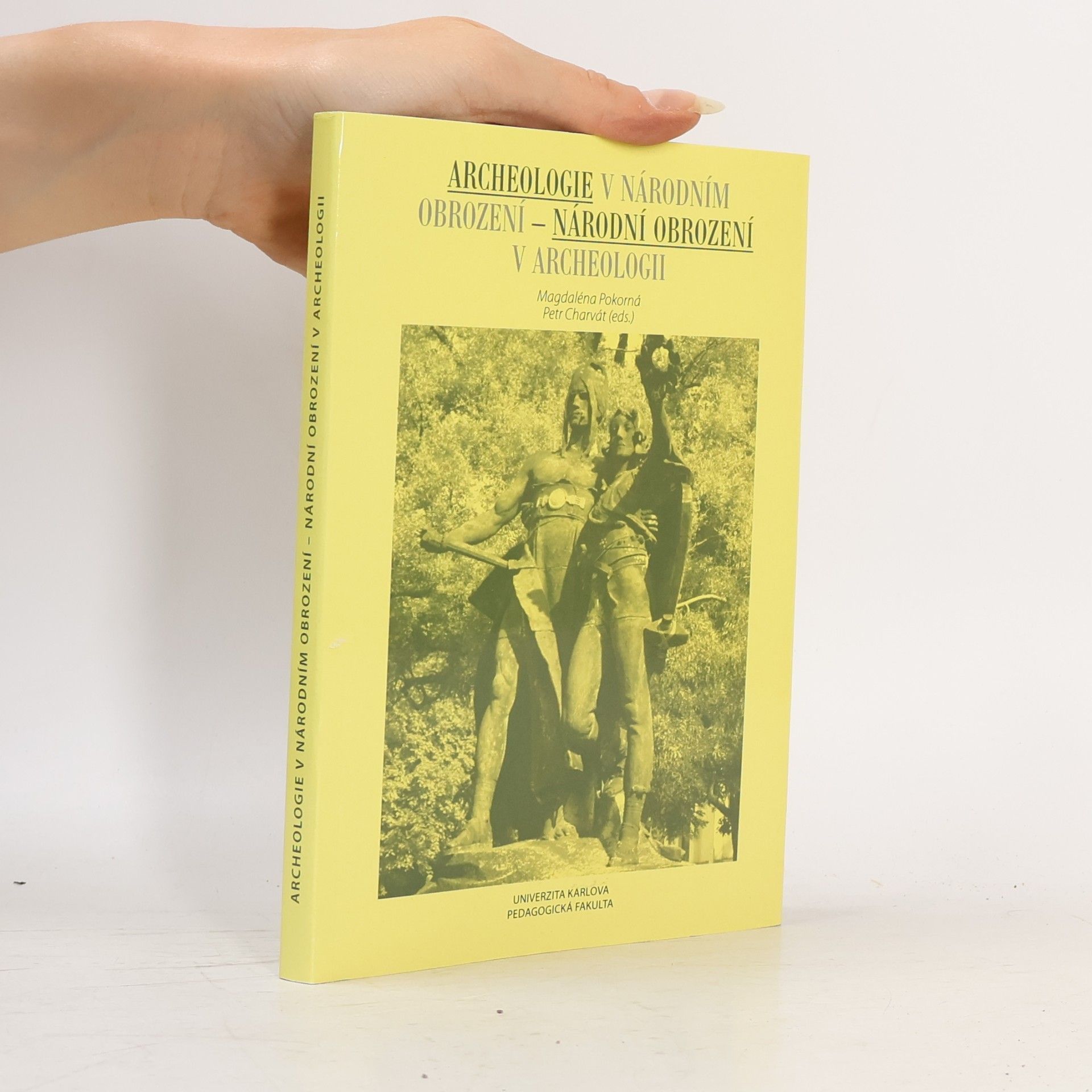 Magdaléna Pokorná Archeologie v národním obrození - národní obrození v archeologii
