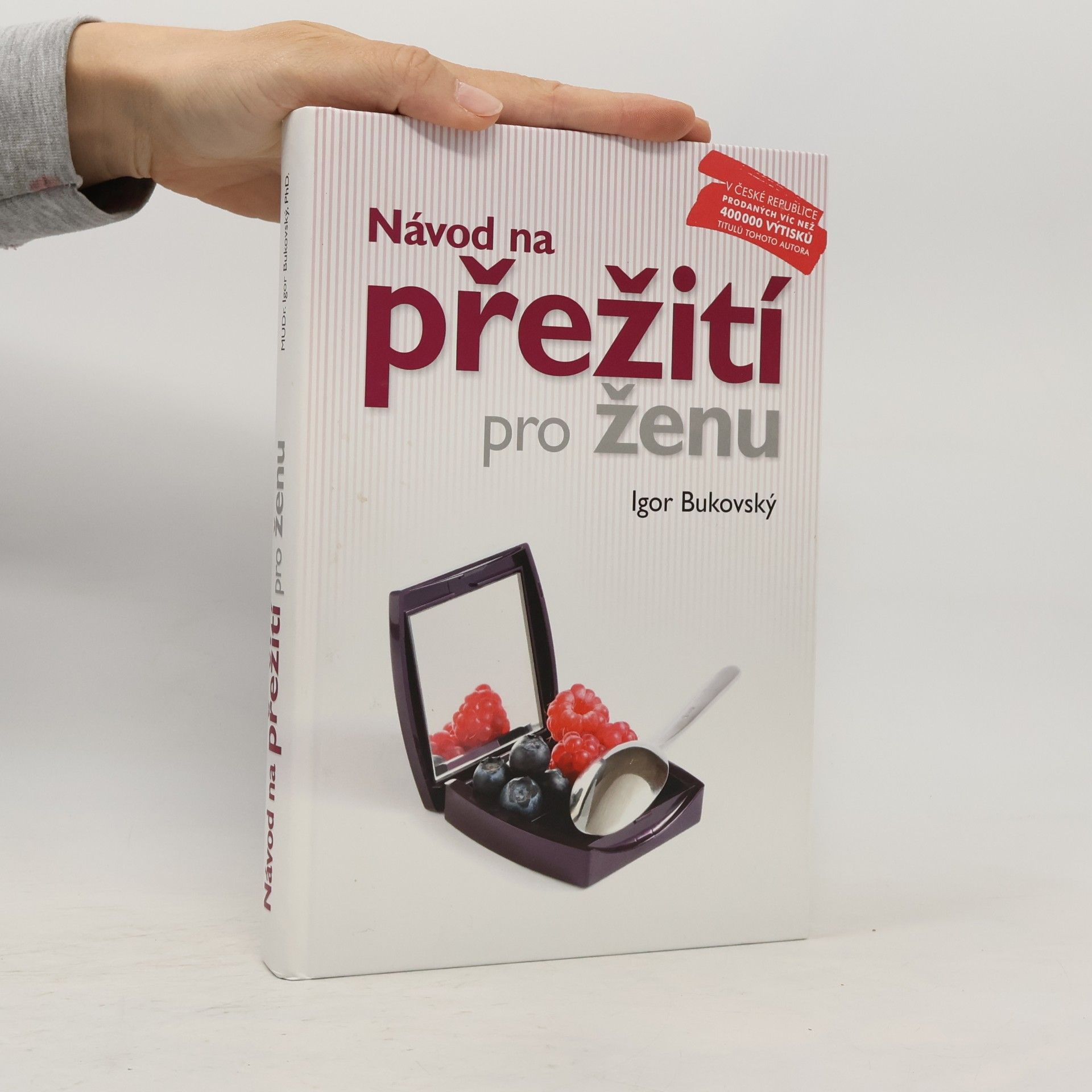 Igor Bukovský Návod na přežití pro ženu