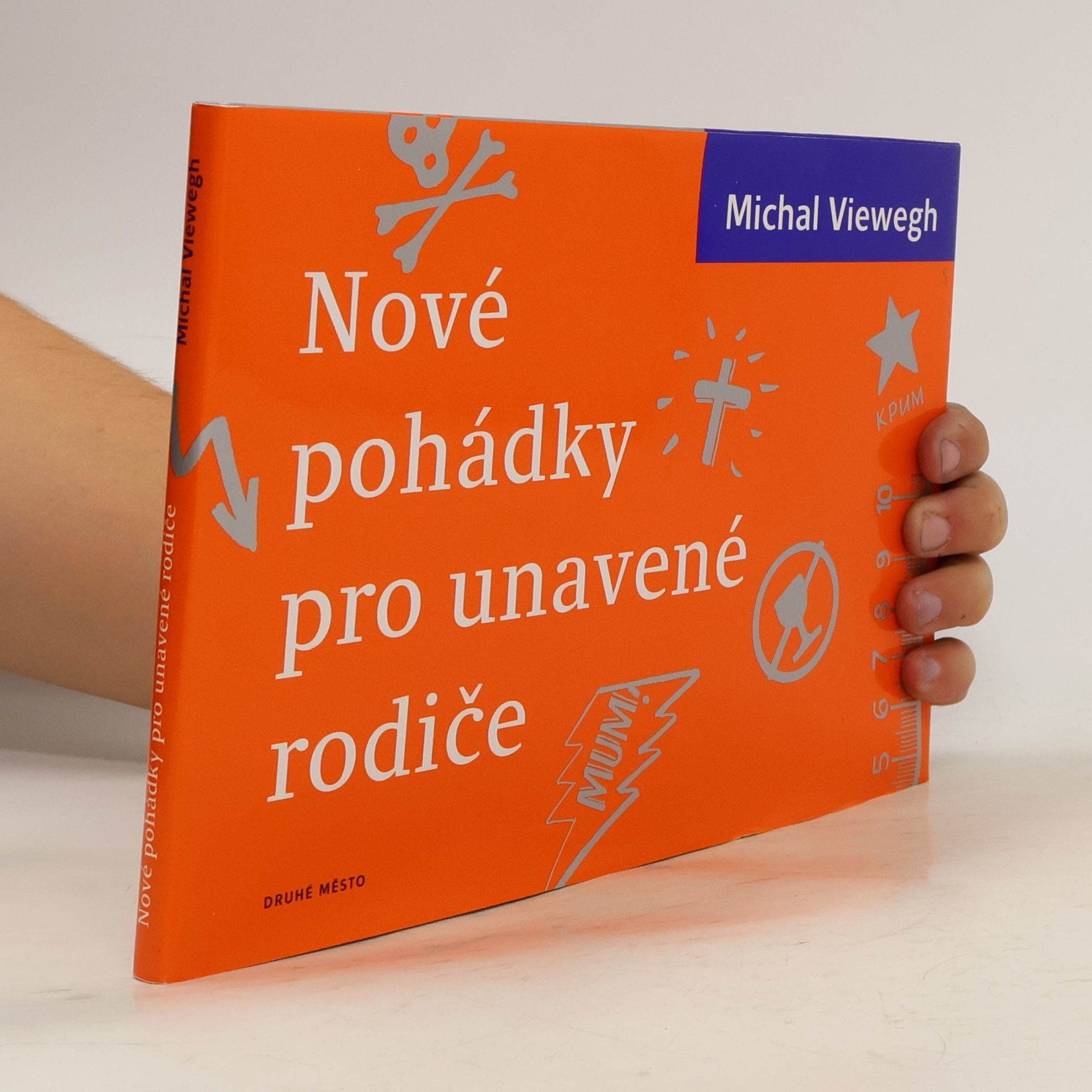Michal Viewegh Nové pohádky pro unavené rodiče