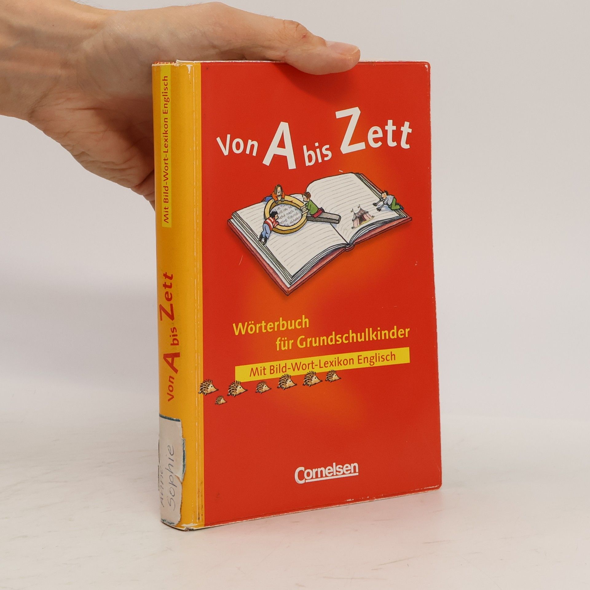 Gerhard Sennlaub Von A bis Zett. Wörterbuch für Grundschulkinder. Mit Bild-Wort-Lexikon Englisch