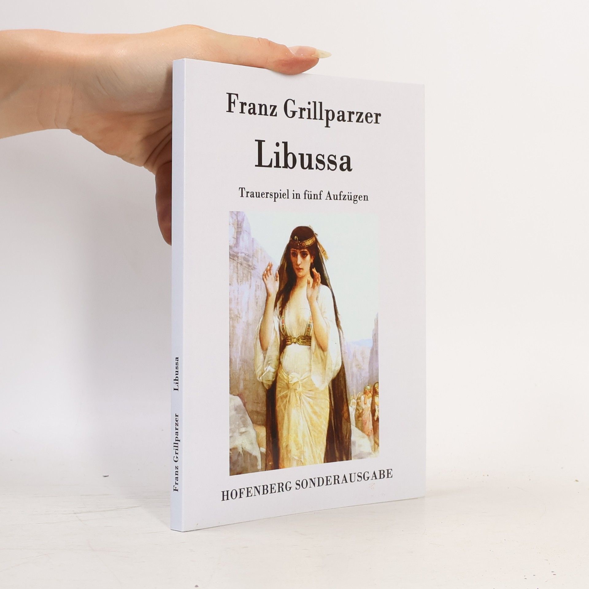Franz Grillparzer Libussa