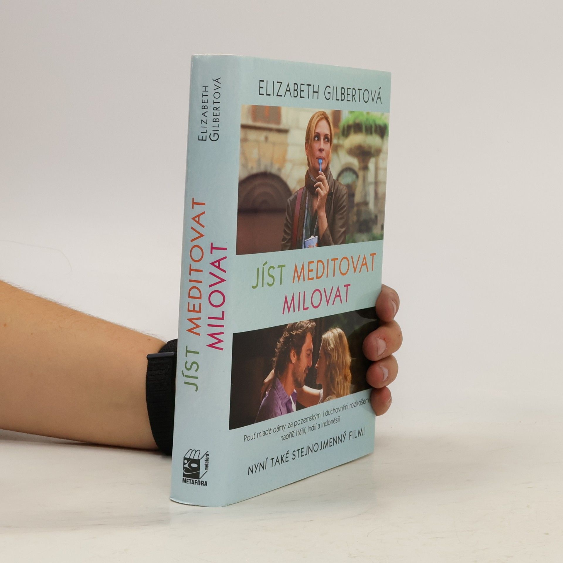 Elizabeth Gilbert Jíst, meditovat, milovat