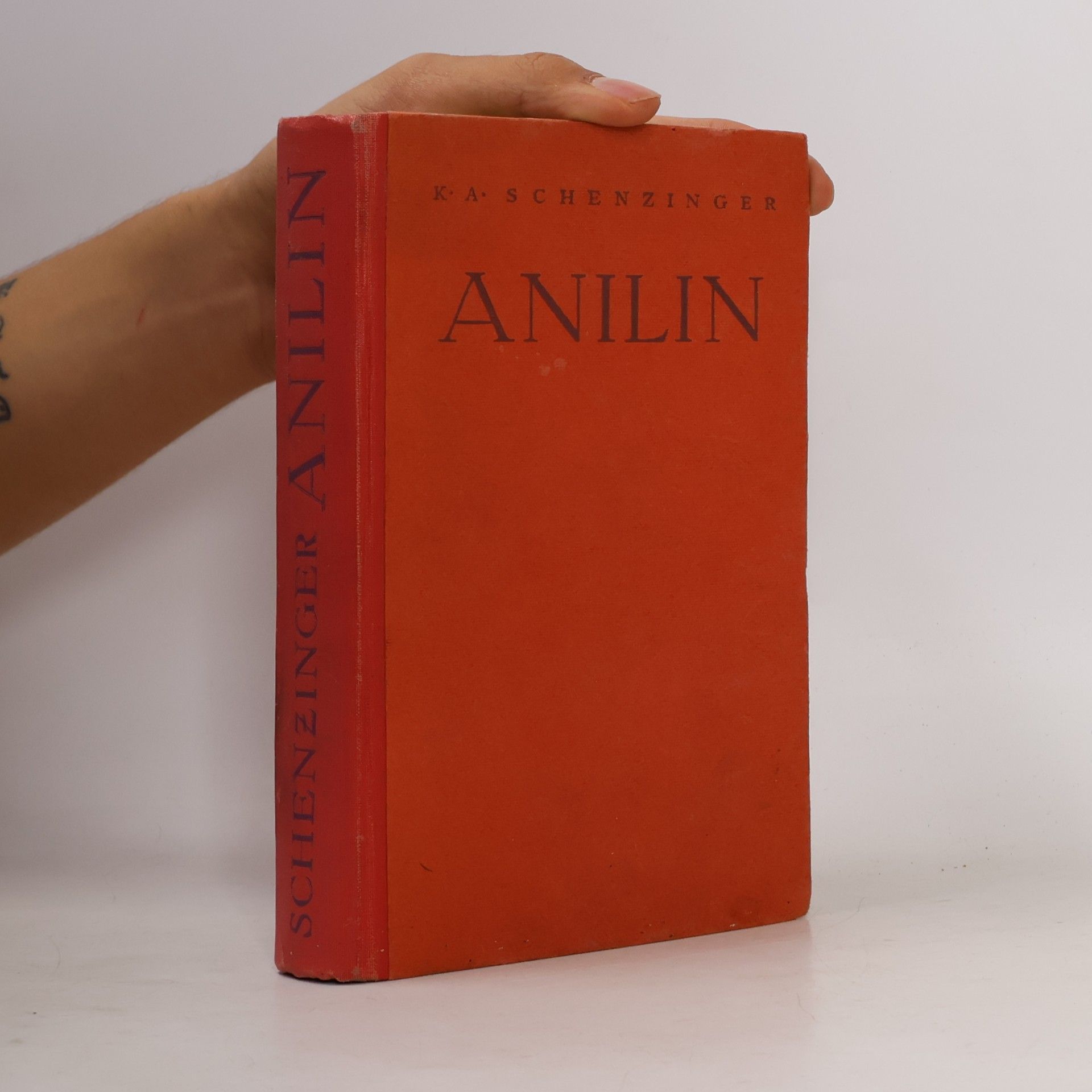 Karl Aloys Schenzinger Anilin