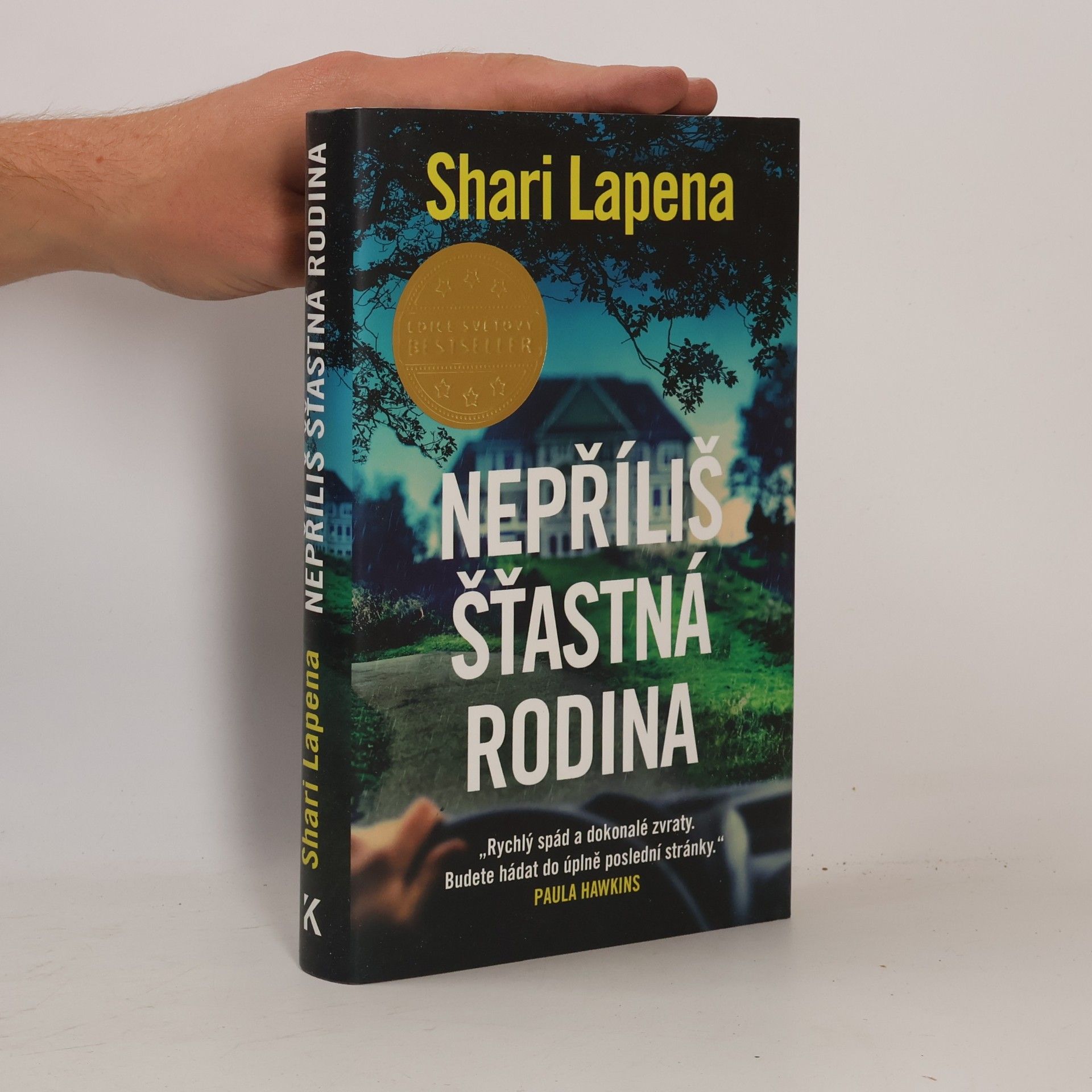 Shari Lapena Nepříliš šťastná rodina