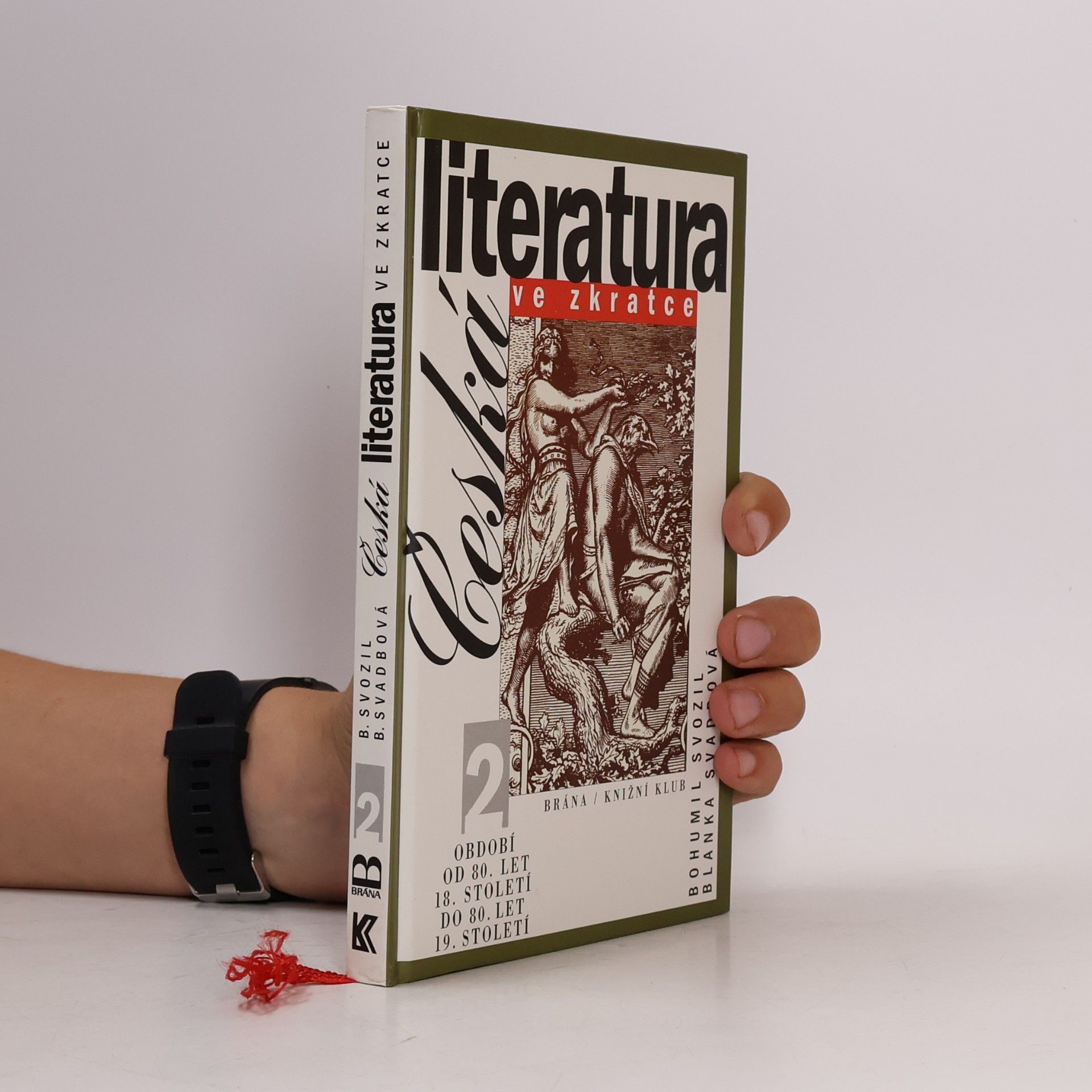 Bohumil Svozil Česká literatura ve zkratce (2. díl)