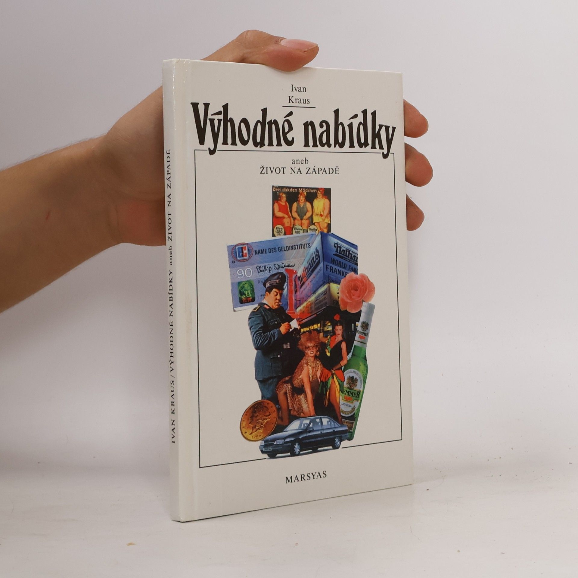 Výhodné nabídky aneb život na Západě