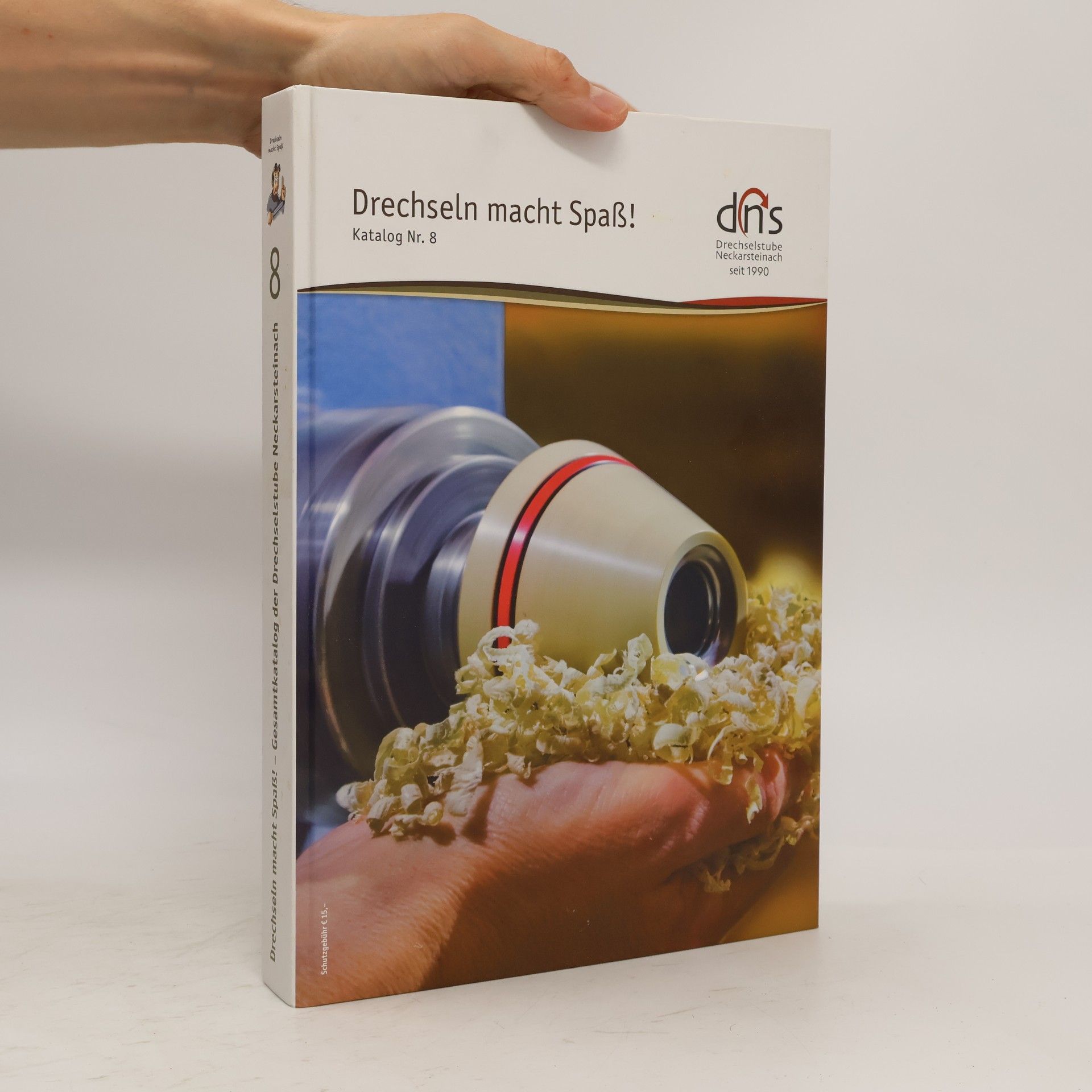 Autorenkollektiv Drechseln macht Spass! 8