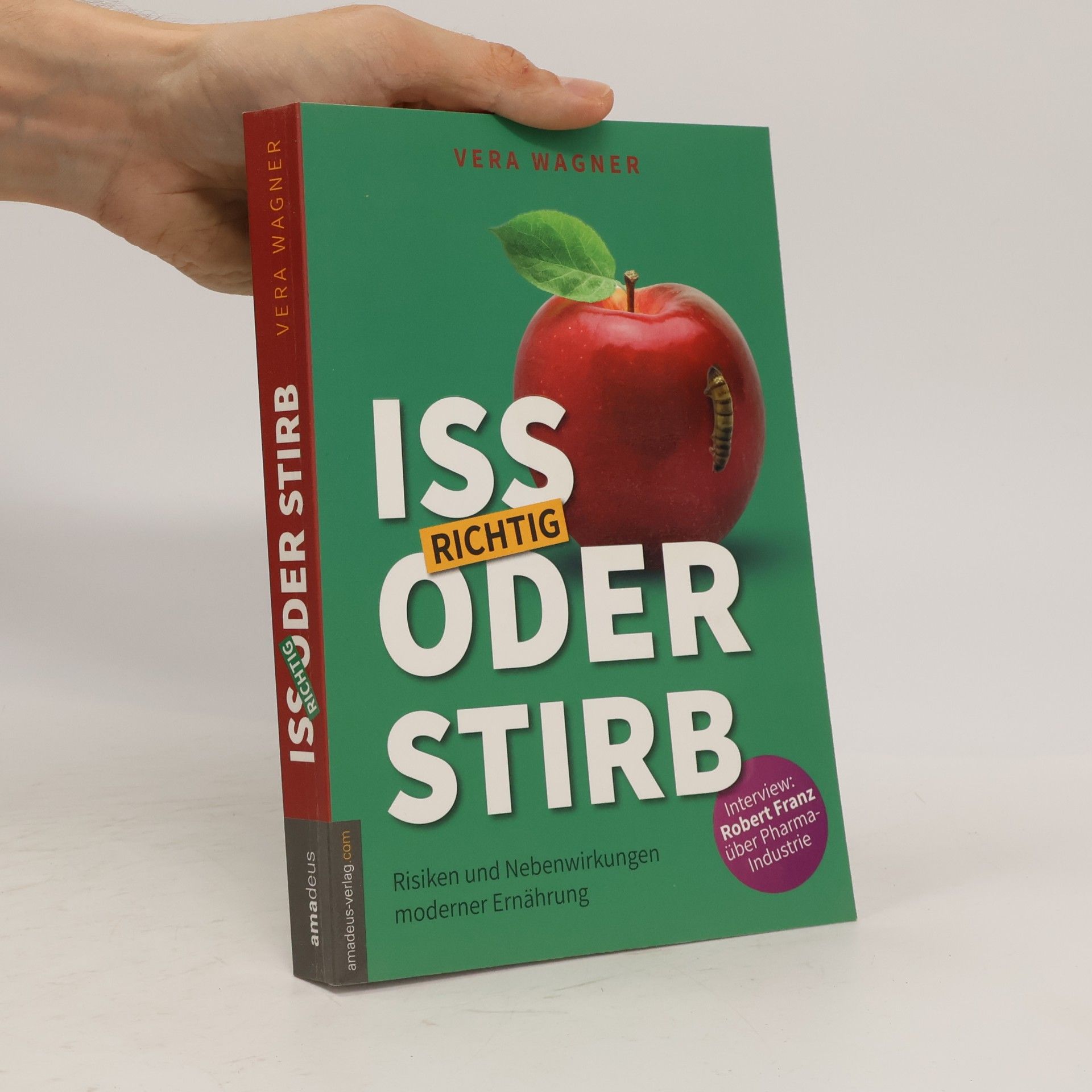 Vera Wagner Iss richtig oder stirb