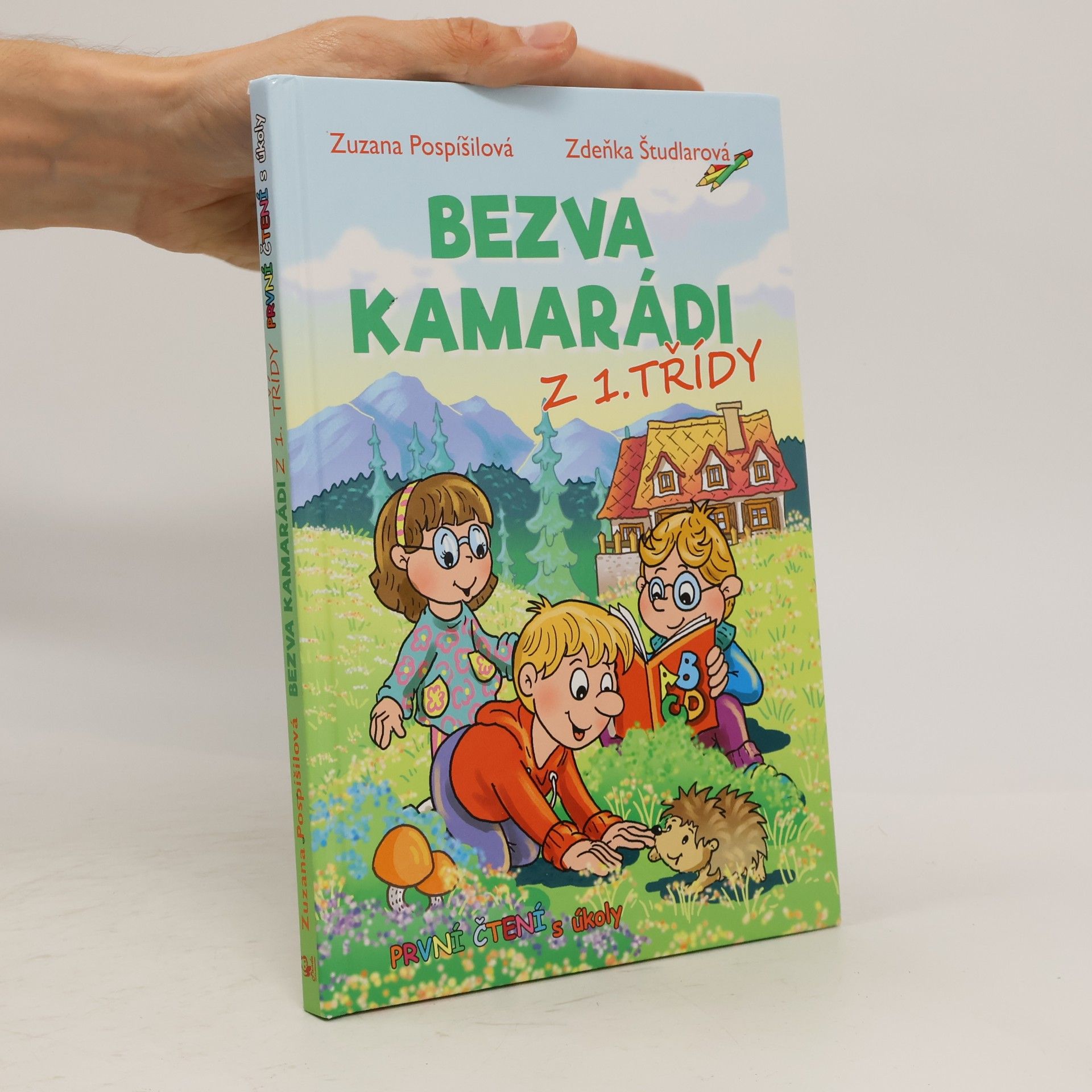 Zuzana Pospíšilová Bezva kamarádi z 1. třídy