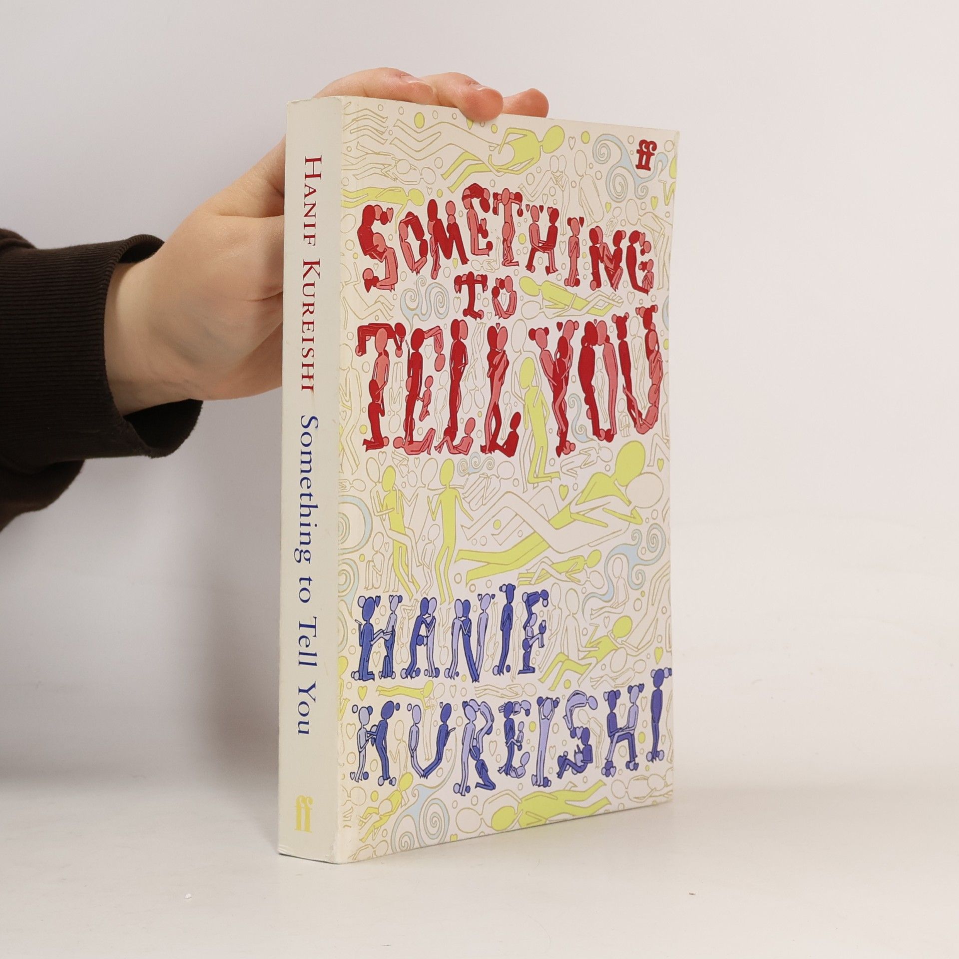 Hanif Kureishi Something to Tell You