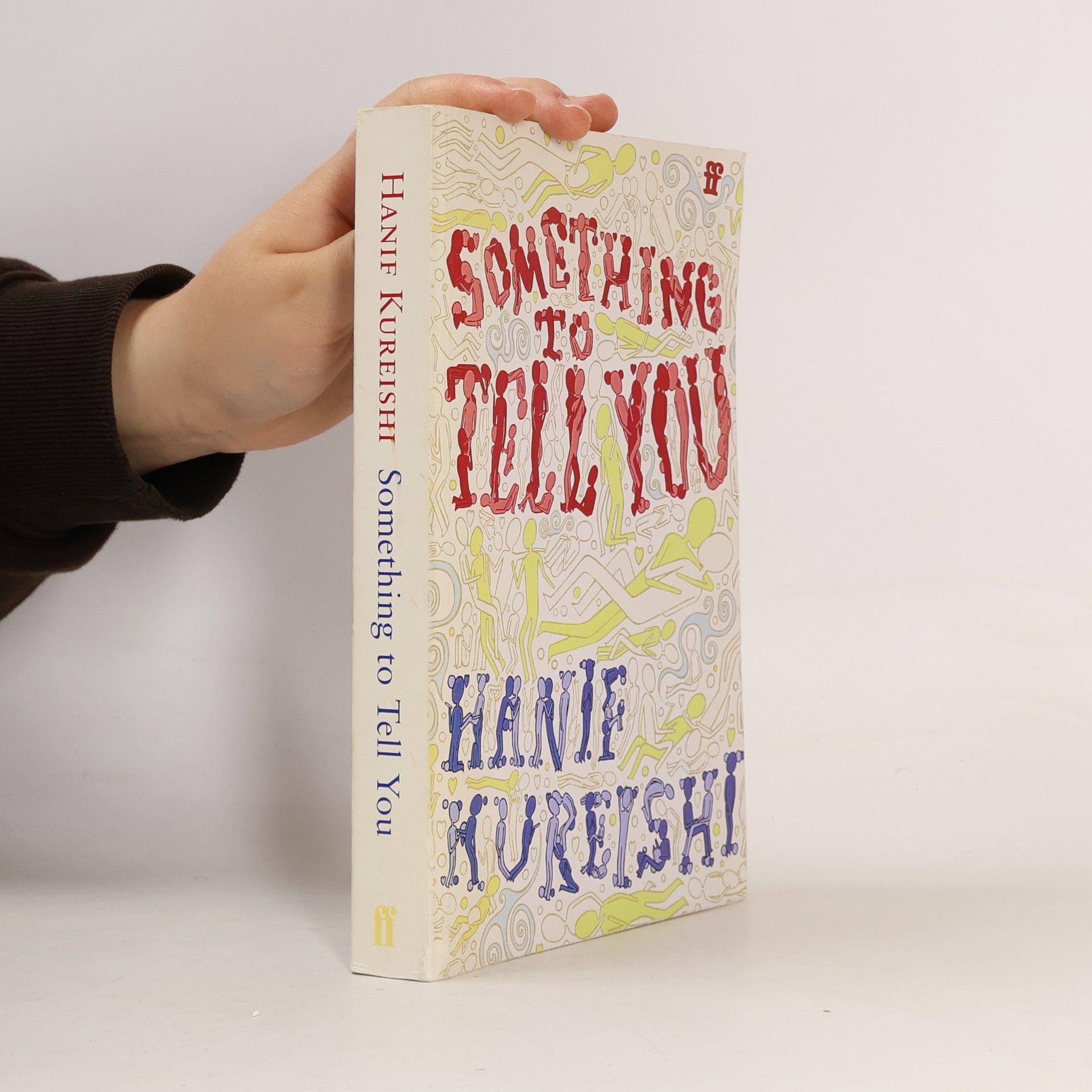 Hanif Kureishi Something to Tell You