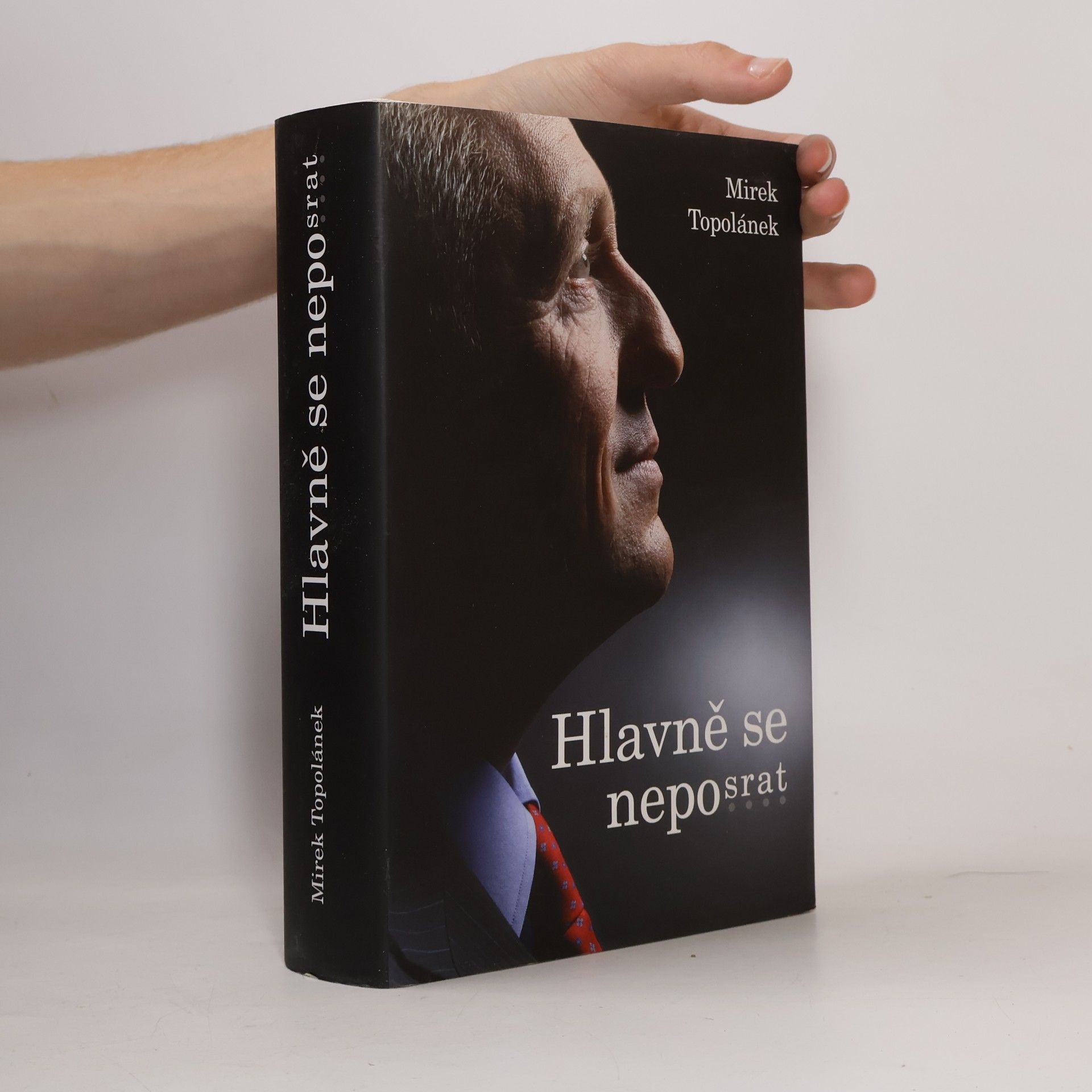 Mirek Topolánek Hlavně se neposrat