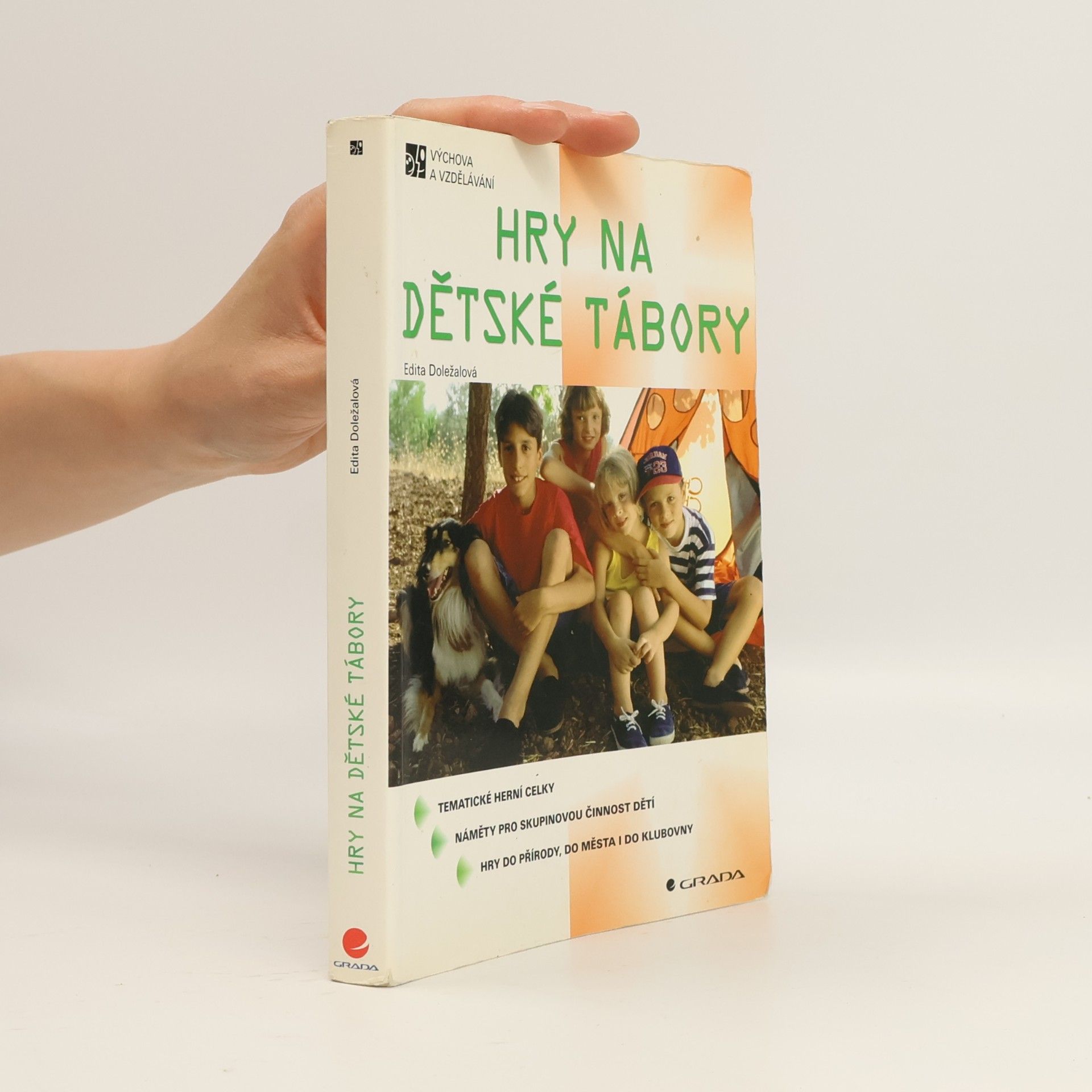 Edita Doležalová Hry na dětské tábory