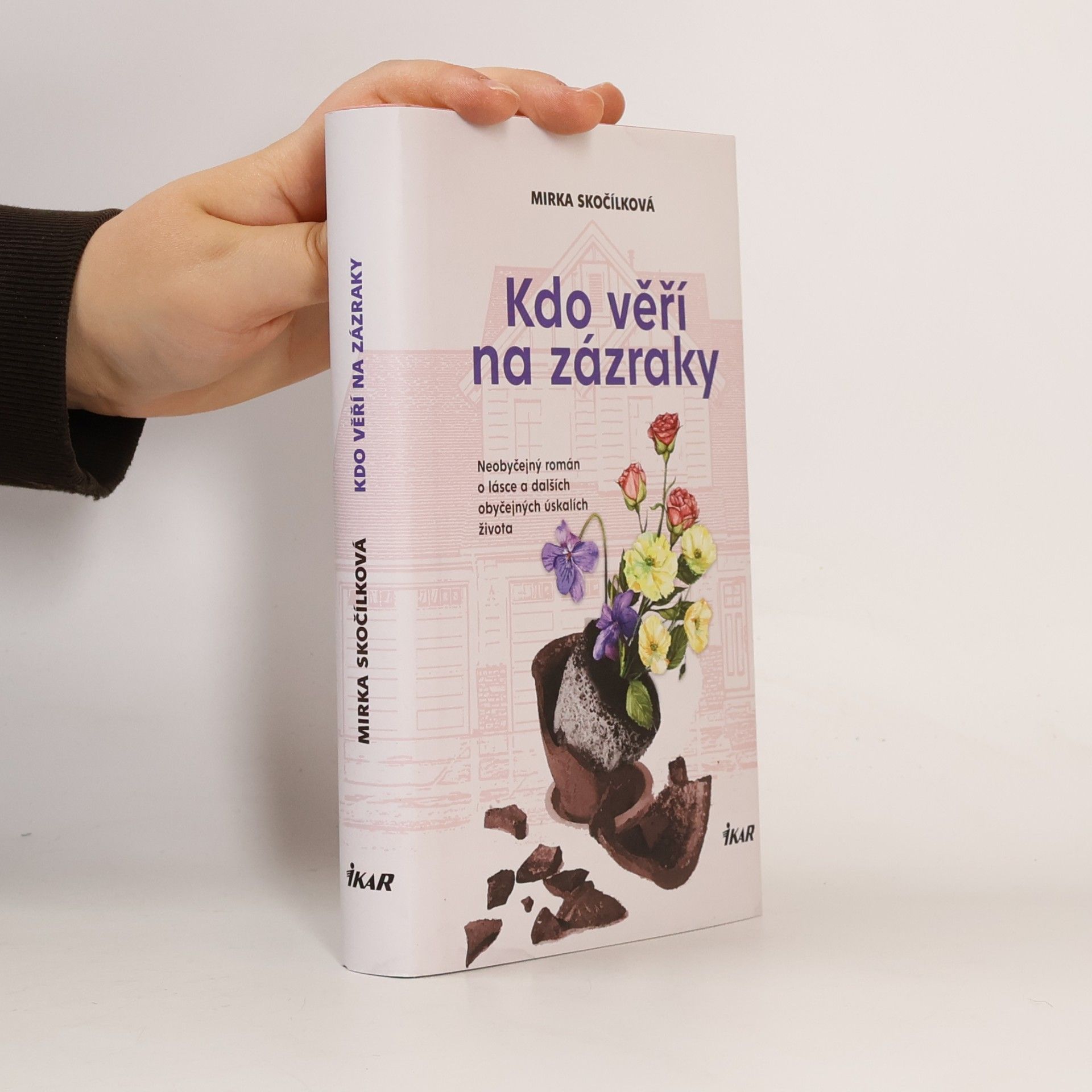 Mirka Skočílková Kdo věří na zázraky